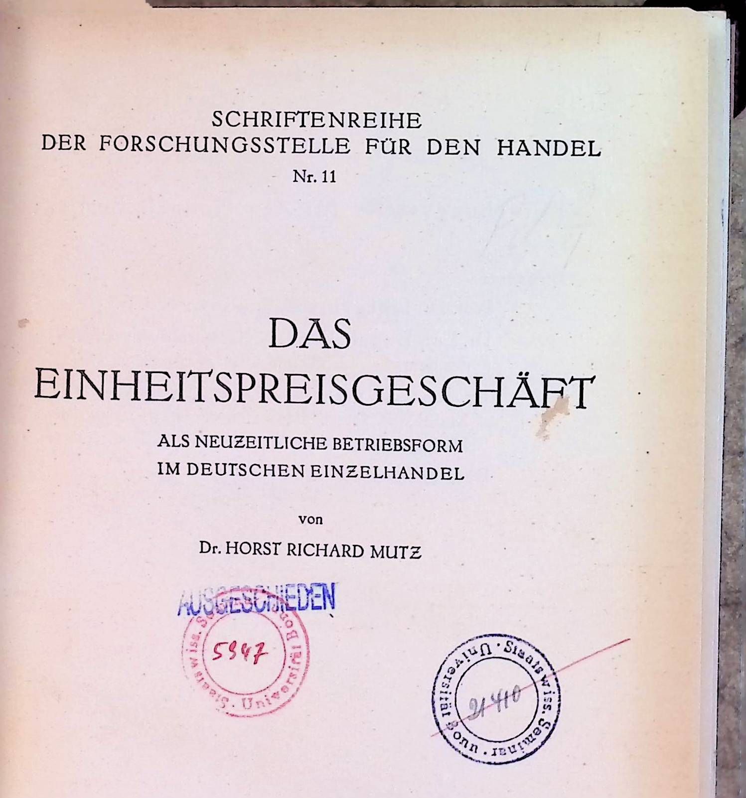 Das Einheitspreisgeschäft als neuzeitliche Betriebsform im deutschen Einzelhandel