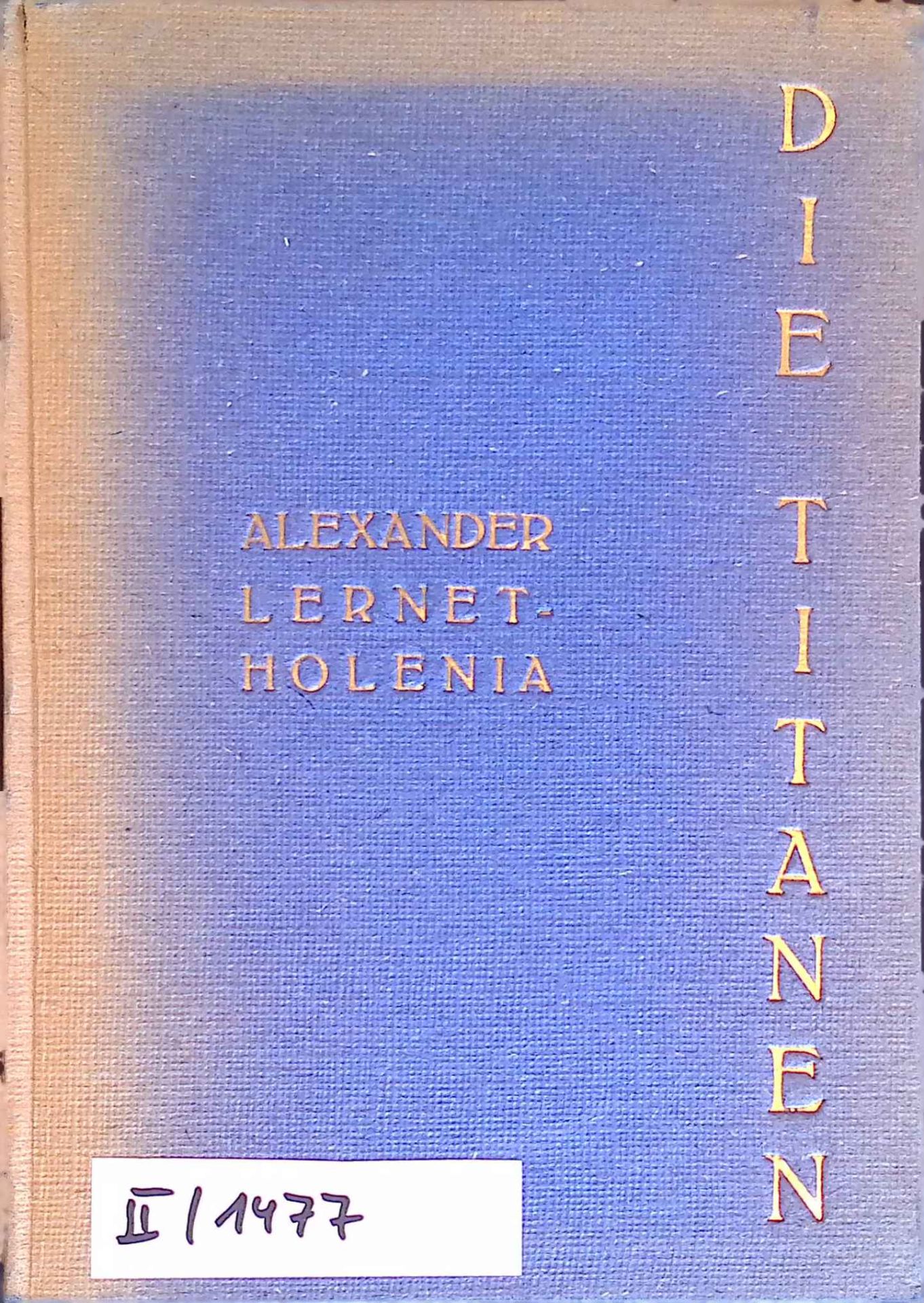 Die Titanen : Gedichte