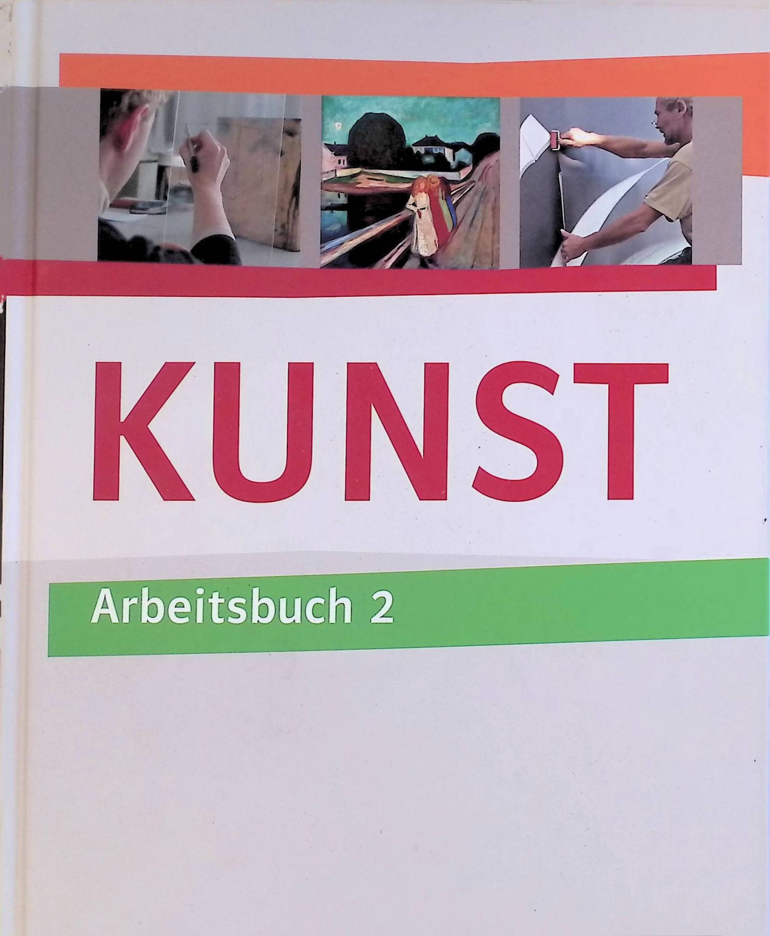 Kunst - Arbeitsbuch 2