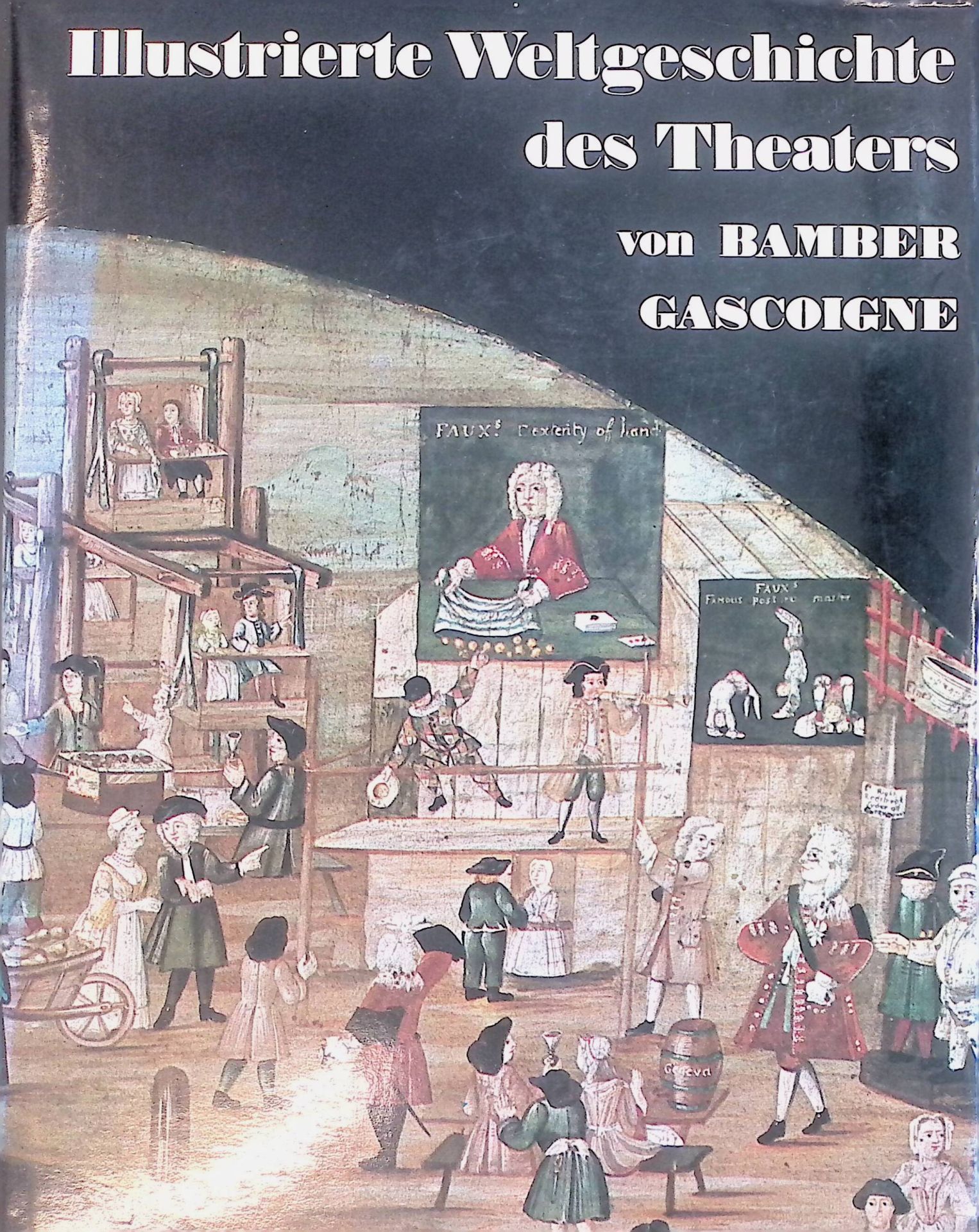 Illustrierte Weltgeschichte des Theaters