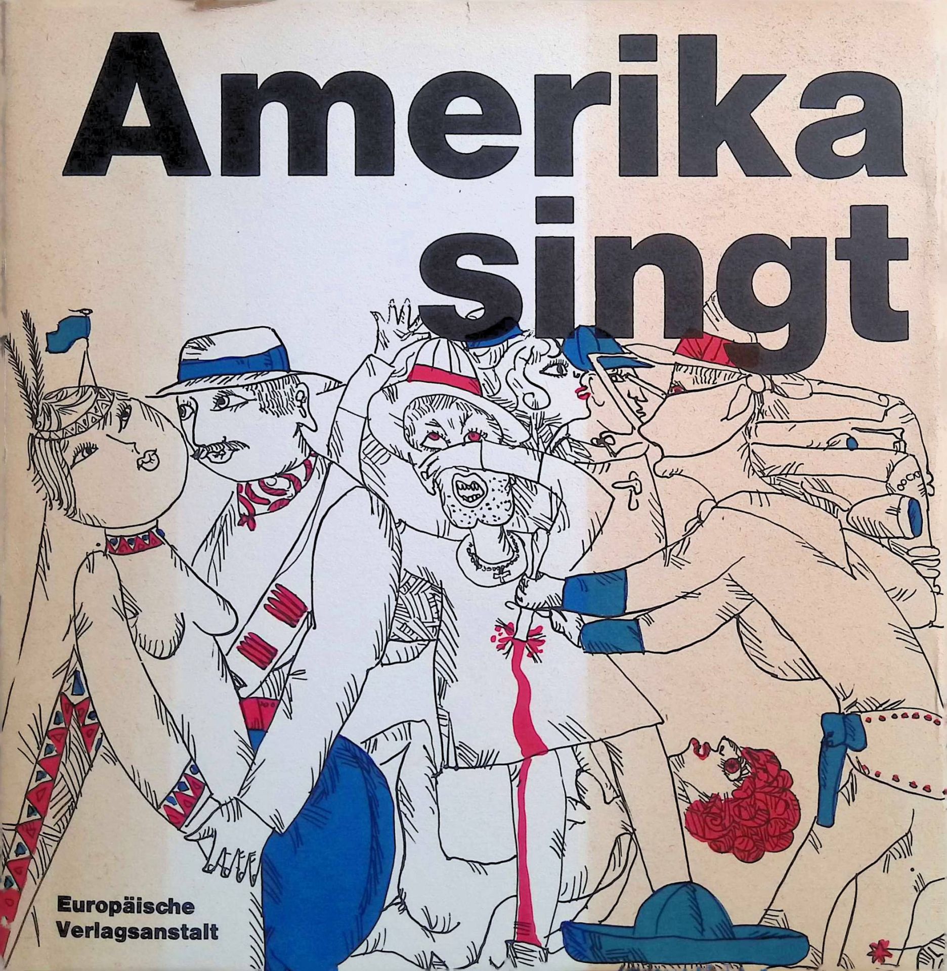 Amerika singt : 70 Lieder aus d. USA