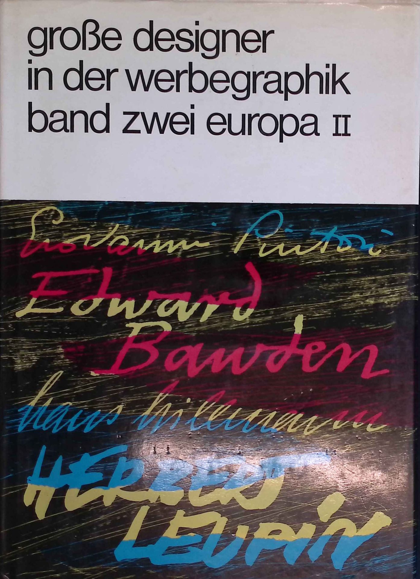 Große Designer in der Werbegraphik. Band 2: Europa II