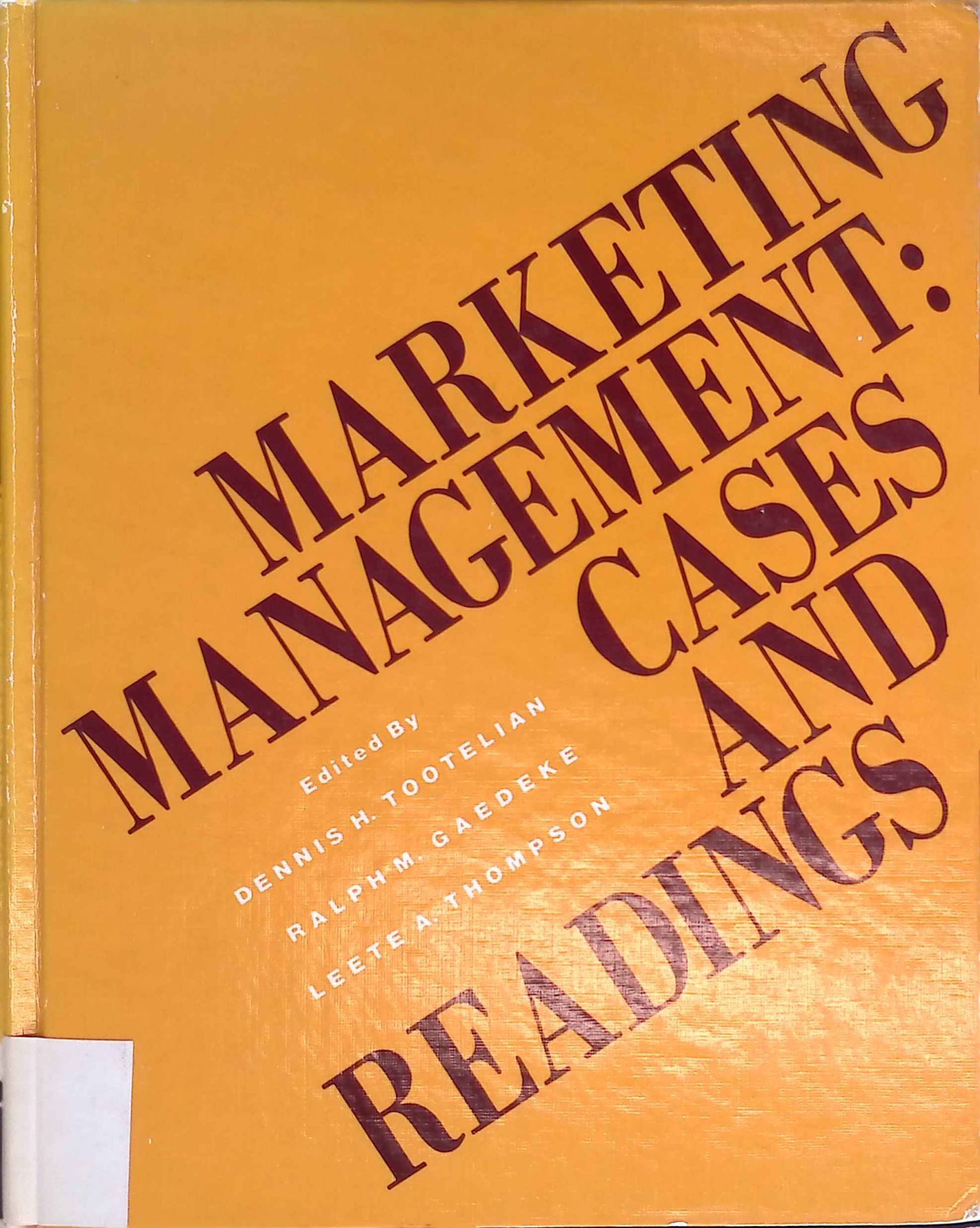 Marketing Management: Cases and Readings