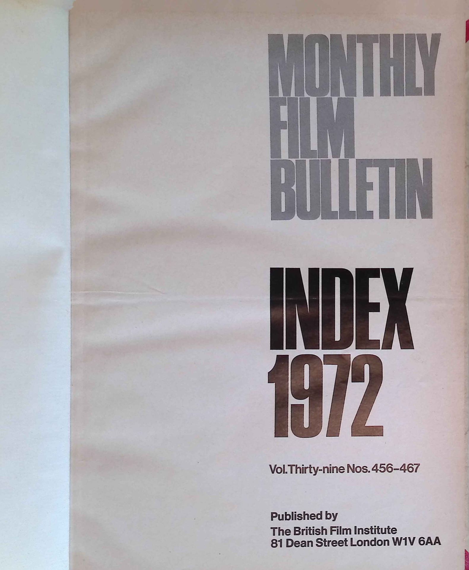 Monthly Film Bulletin Index 1972, Vol. Thirty-nine Nos.456-467