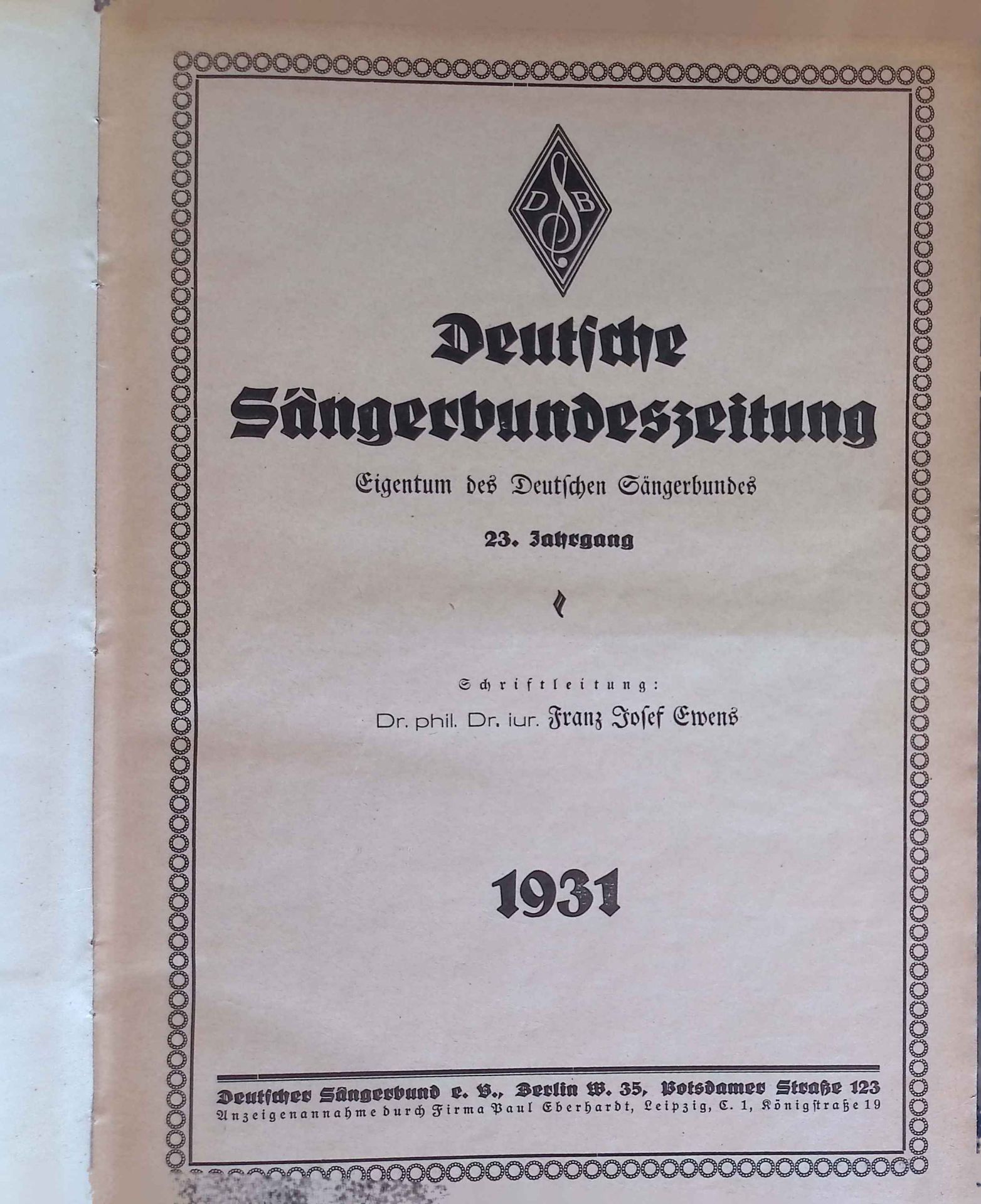 Deutsche Sängerbundeszeitung, Eigentum des Deutschen Sängerbundes. 23.Jahrgang, Heft 1-52