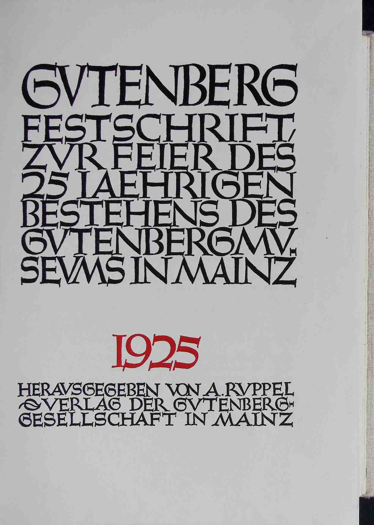 Gutenberg-Festschrift zur Feier des 25jährigen Bestehens des Gutenbergmuseums in Mainz