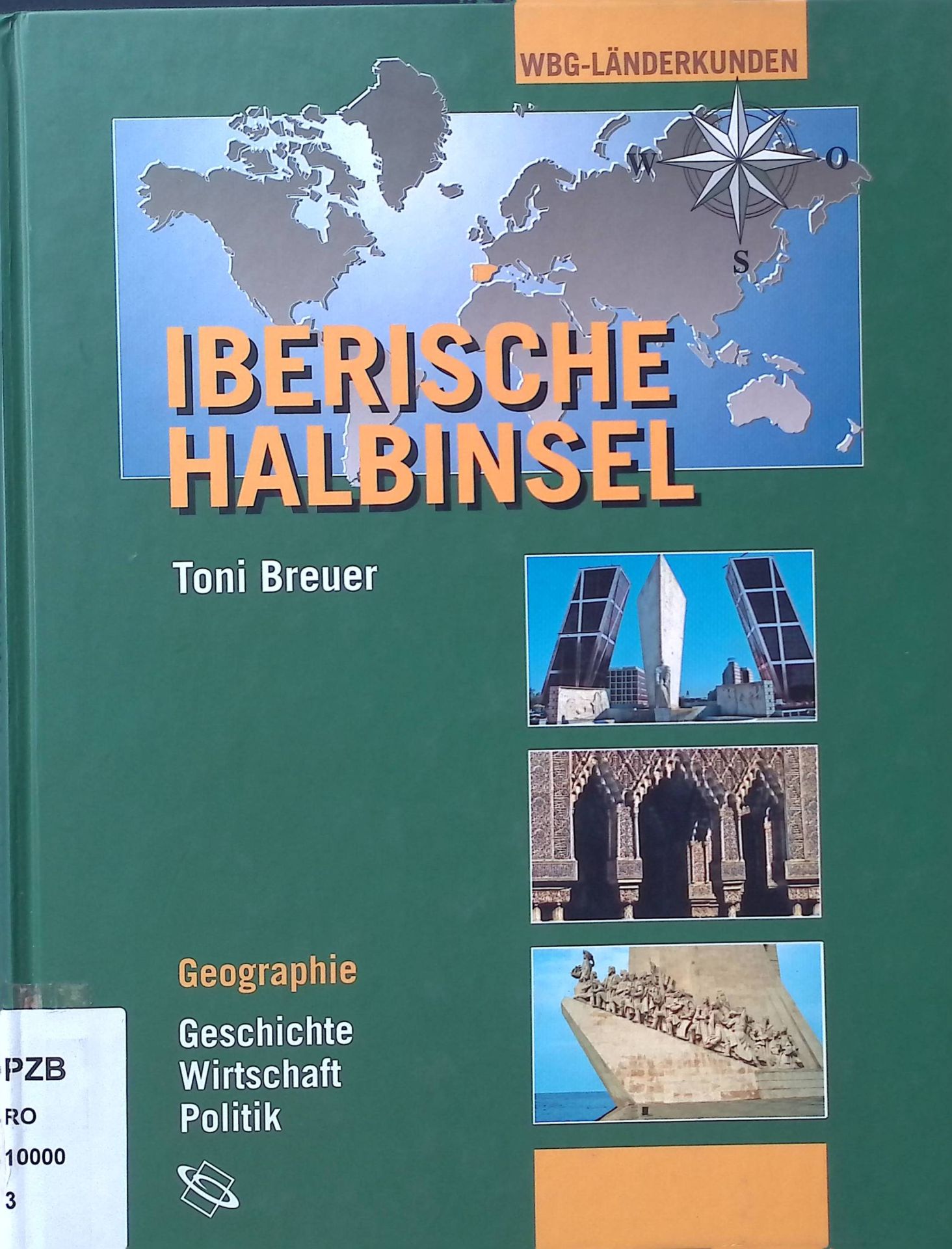 Iberische Halbinsel : Spanien, Portugal