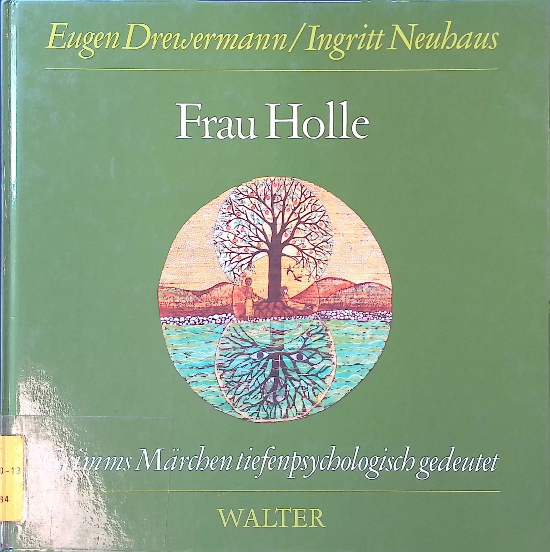 Frau Holle : Märchen Nr. 24 aus der Grimmschen Sammlung