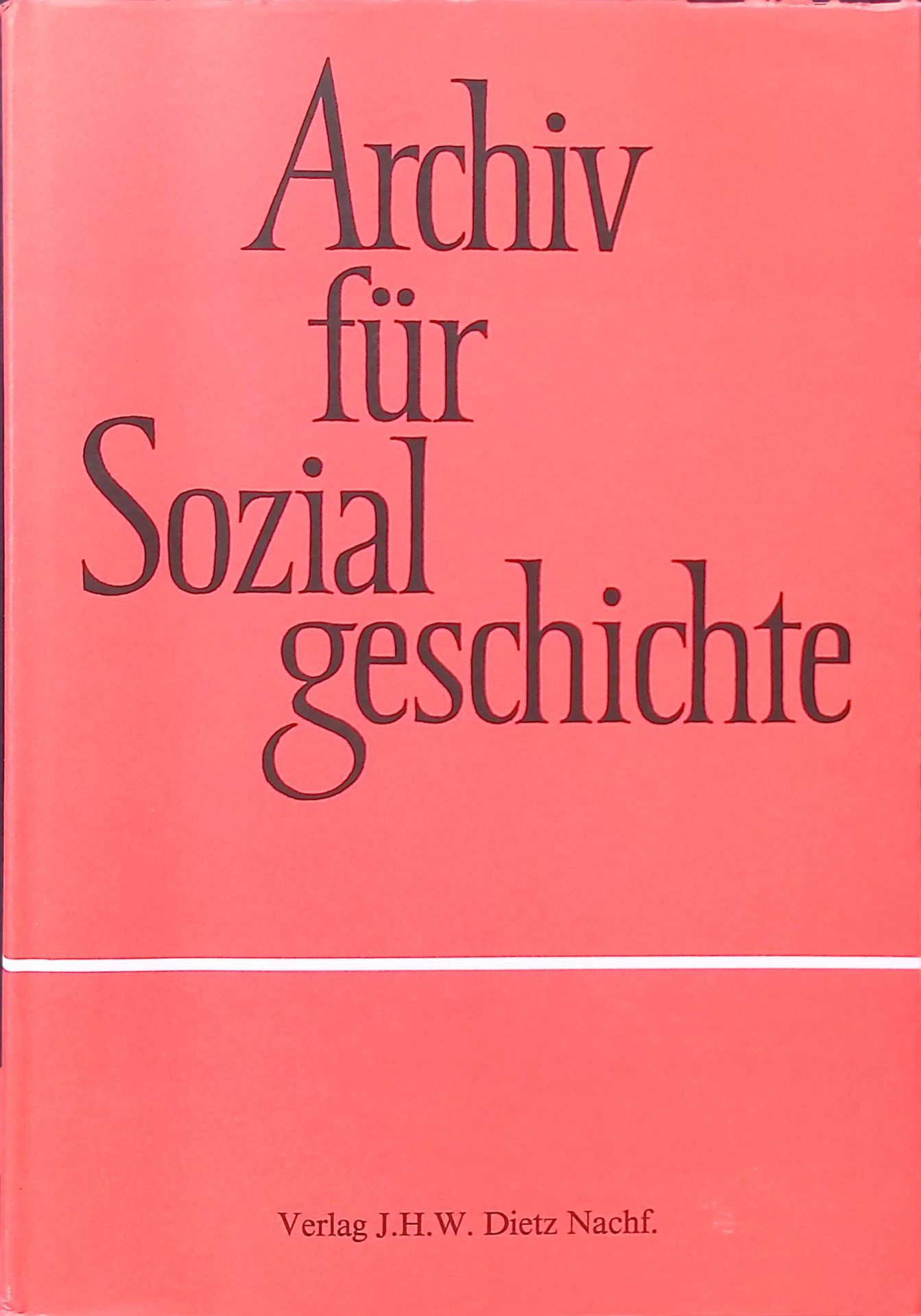 Nationsbildung und Nationalbewegungen im Russländischen Reich - in: Archiv für Sozialgeschichte - XL. BAND 2000