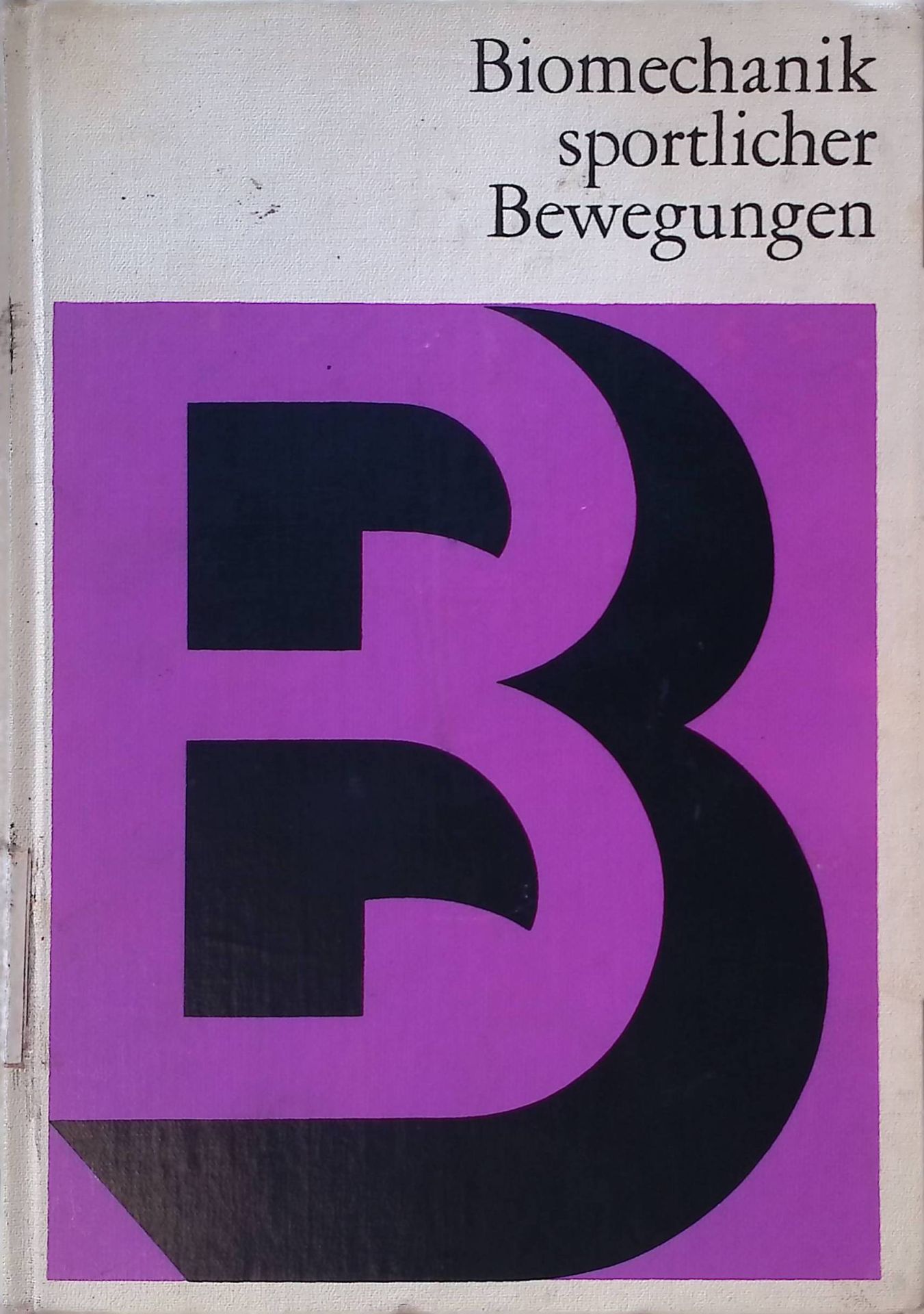 Biomechanik sportlicher Bewegungen