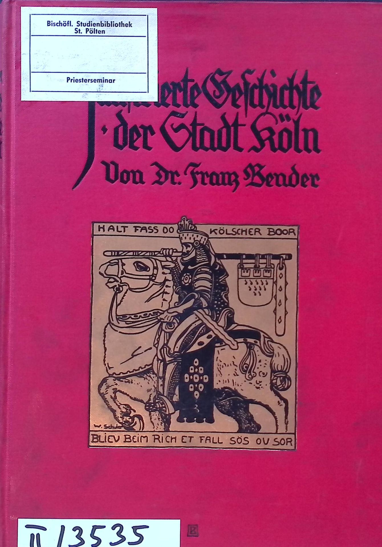 Illustrierte Geschichte der Stadt Köln