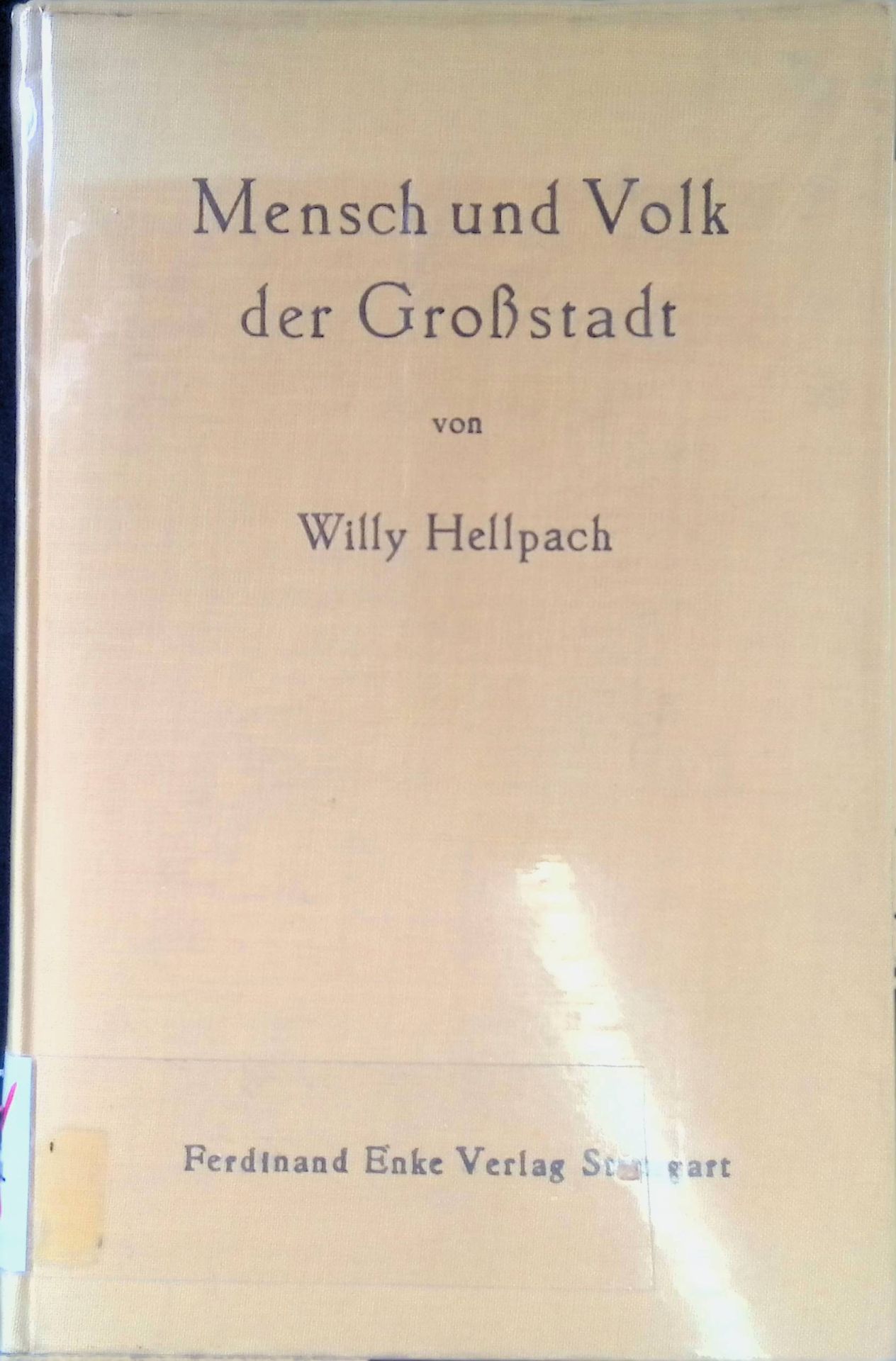 Mensch und Volk der Großstadt