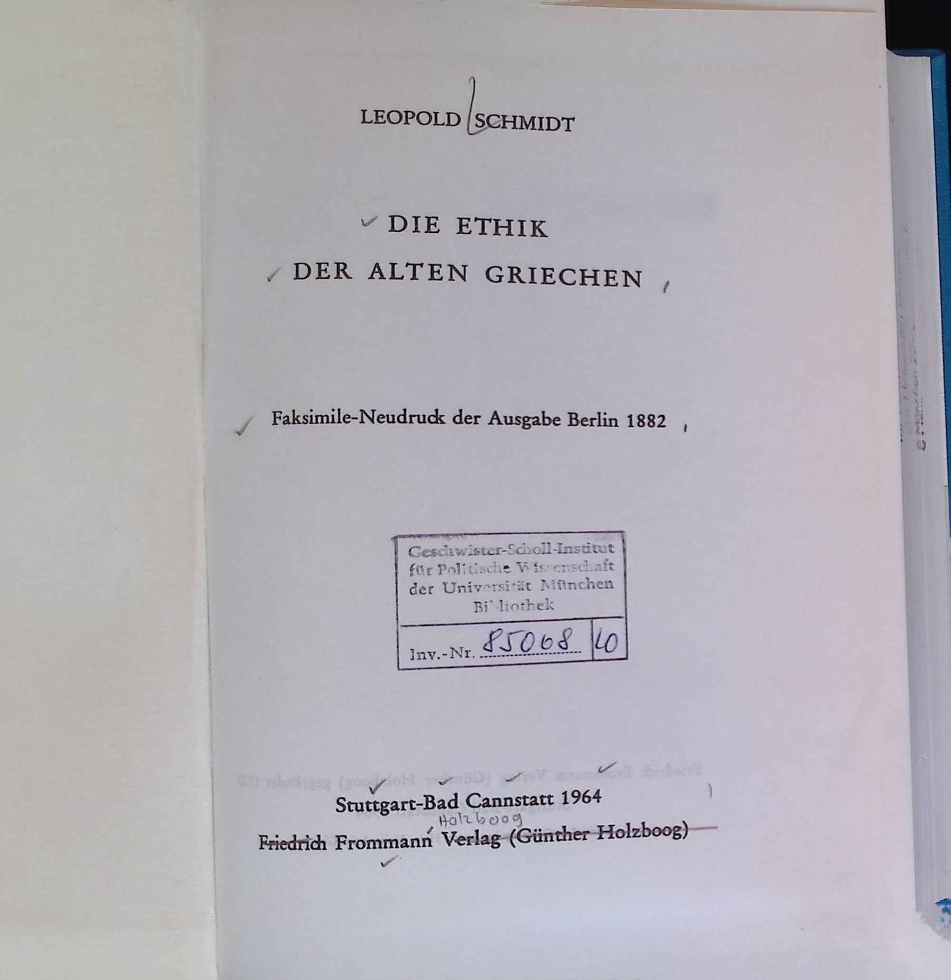 Die Ethik der alten Griechen. Zwei Bände in einem Buch