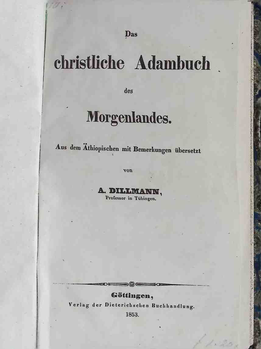 Das christliche Adambuch des Morgenlandes. Aus dem Äthiopischen mit Bemerkungen übersetzt