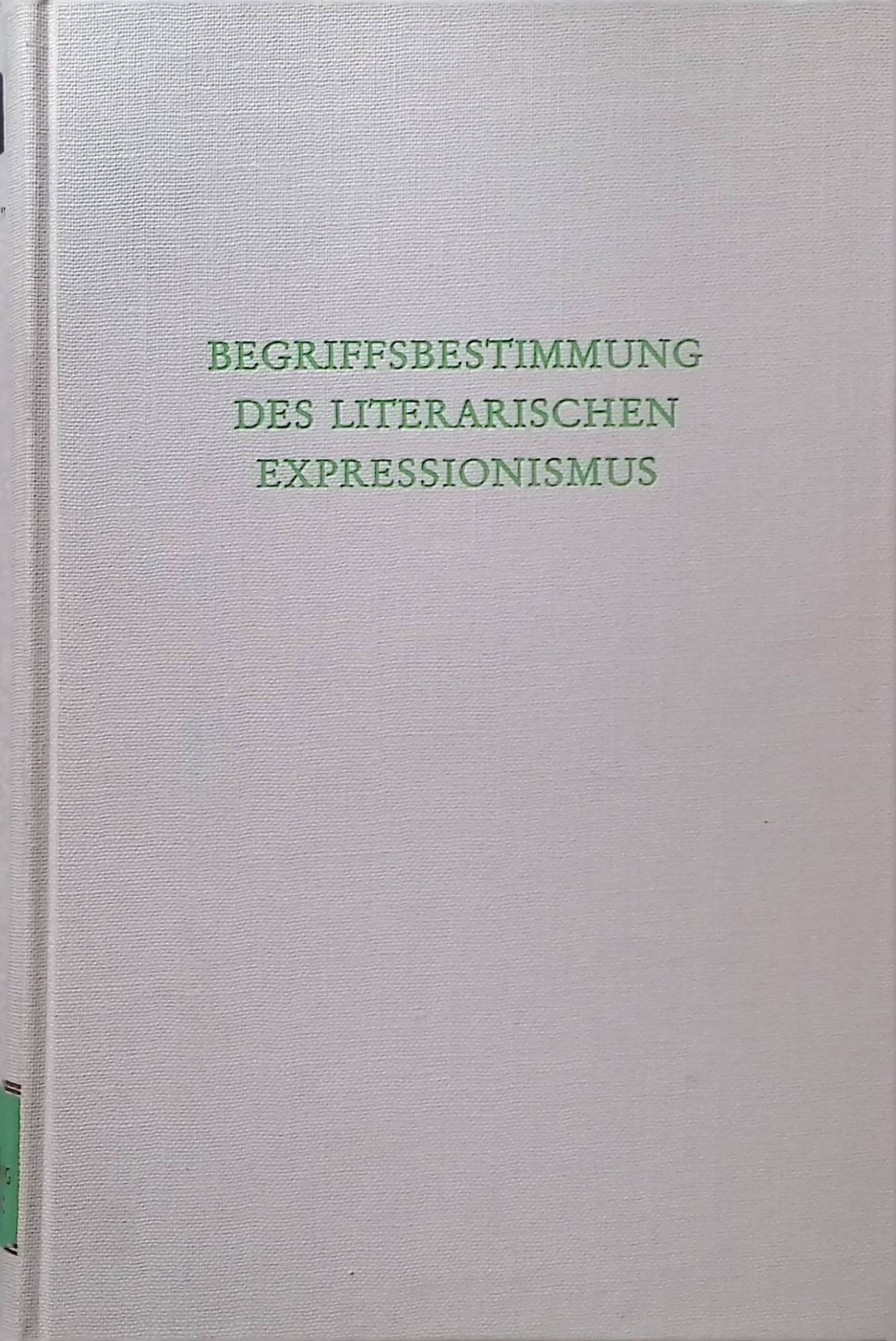 Begriffsbestimmung des literarischen Expressionismus