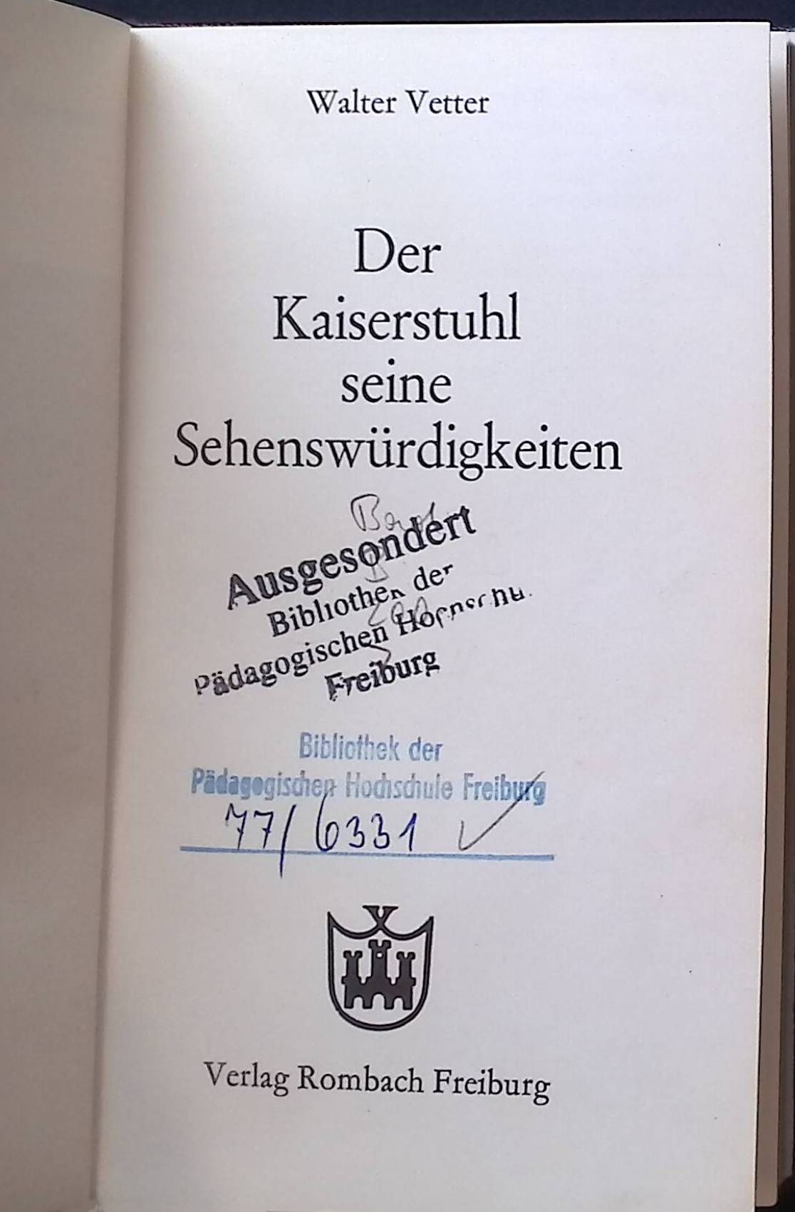 Der Kaiserstuhl, seine Sehenswürdigkeiten