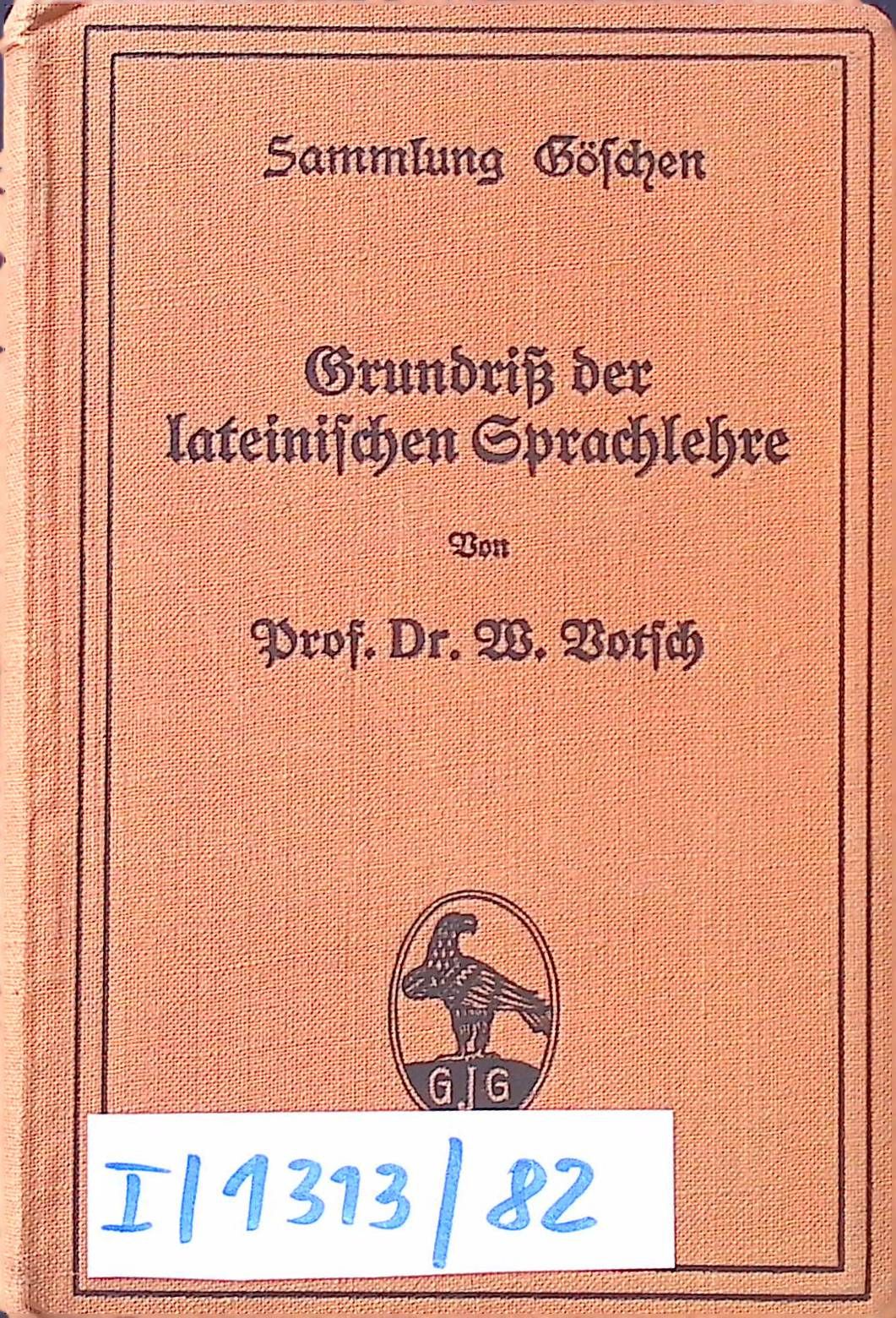Grundriß der lateinischen Sprachlehre