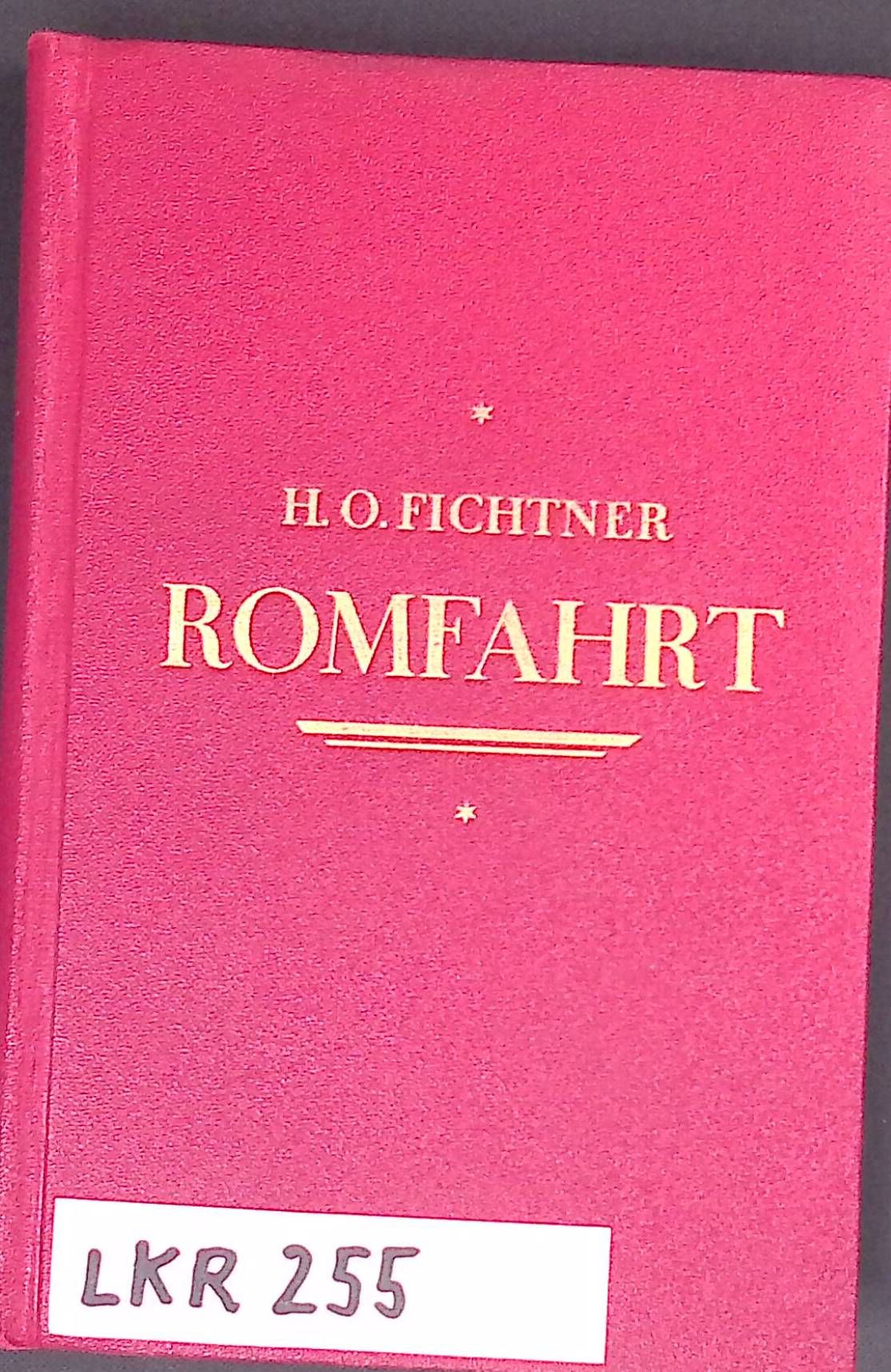 Romfahrt : Kurzer kunstgeschichtl. Führer durch d. ewige Stadt
