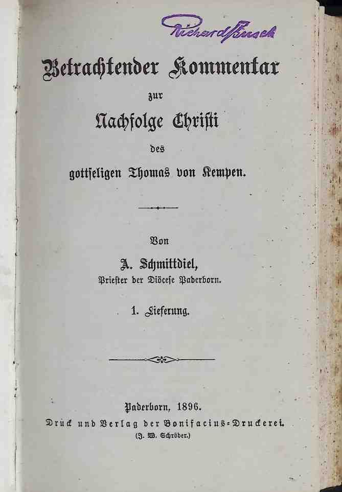 Betrachtender Kommentar zur Nachfolge Christi des gottseligen Thomas von Kempen. - Band 1, 1. Lieferung