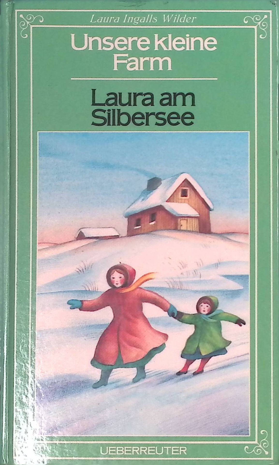 Unsere kleine Farm - Bd. 4., Laura am Silbersee