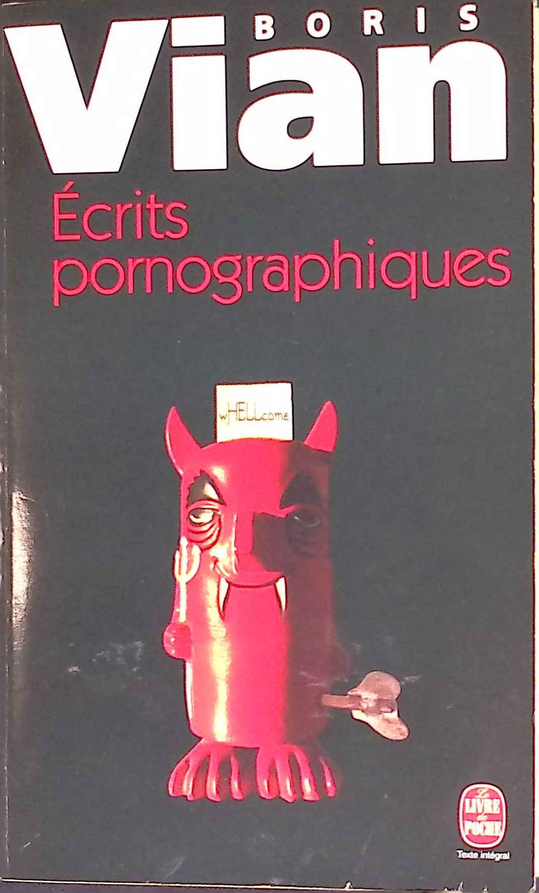 Ecrits pornographiques, précédé de Utilité dune littérature érotique