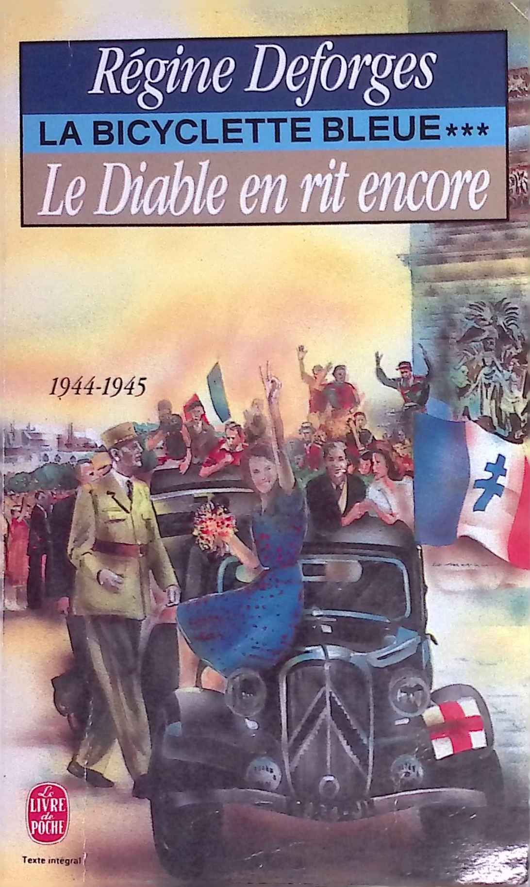 Le diable en rit encore 1944-1945. La Bicyclette bleue, tome 3
