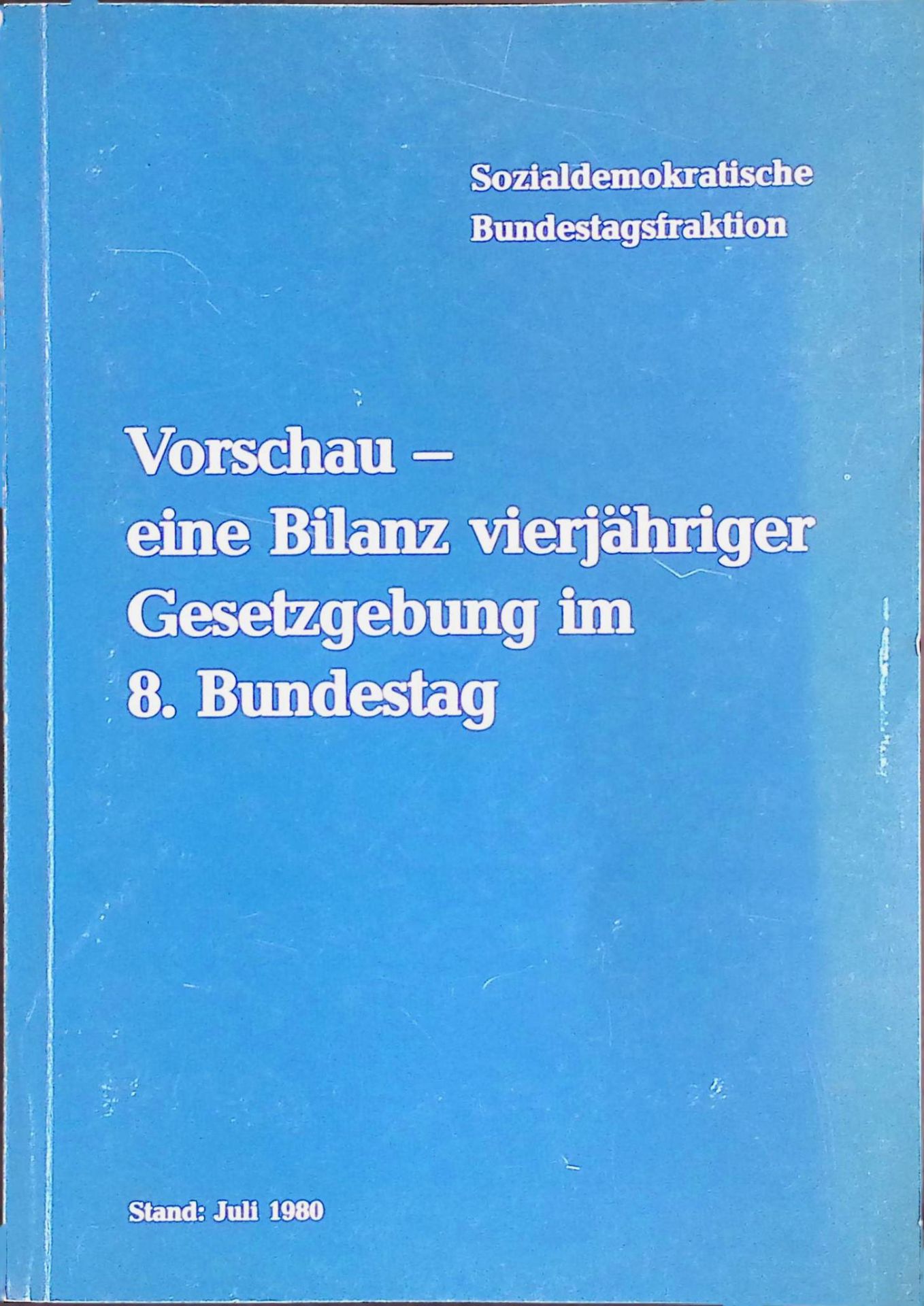 Vorschau - eine Bilanz vierjähriger Gesetzgebung im 8. Bundestag