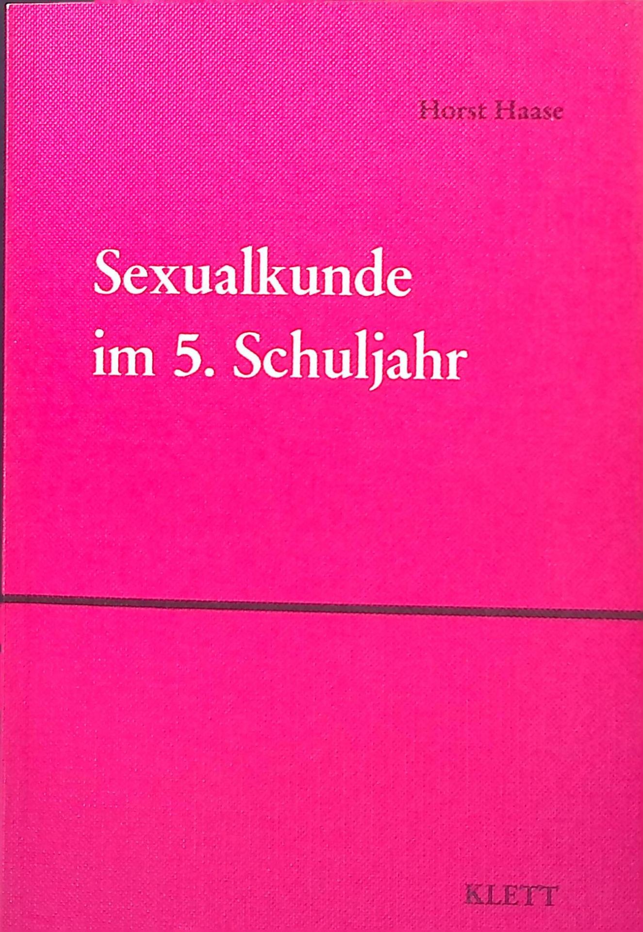 Sexualkunde im 5. Schuljahr : Ein Unterrichtsmodell