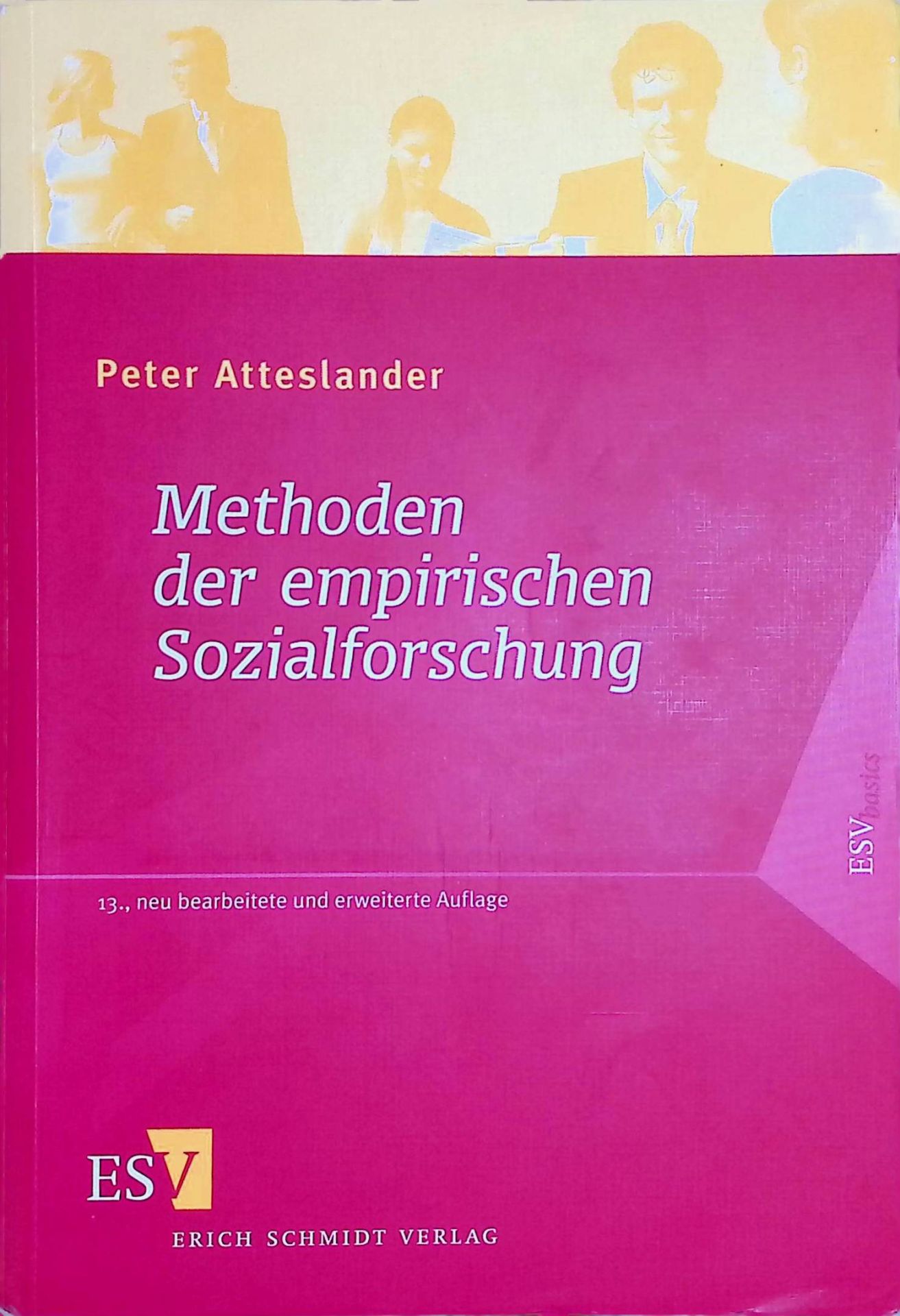 Methoden der empirischen Sozialforschung