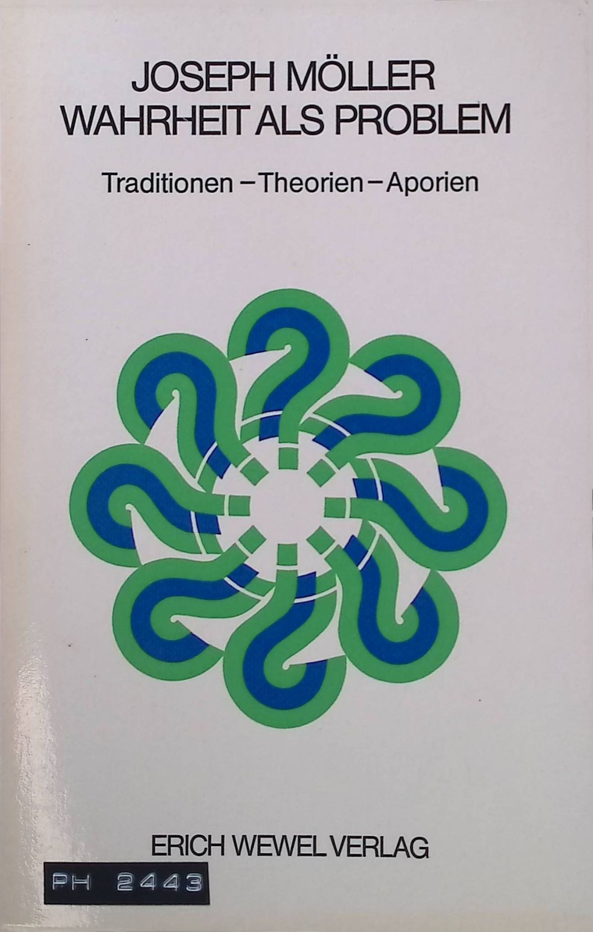 Wahrheit als Problem : Traditionen, Theorien, Aporien