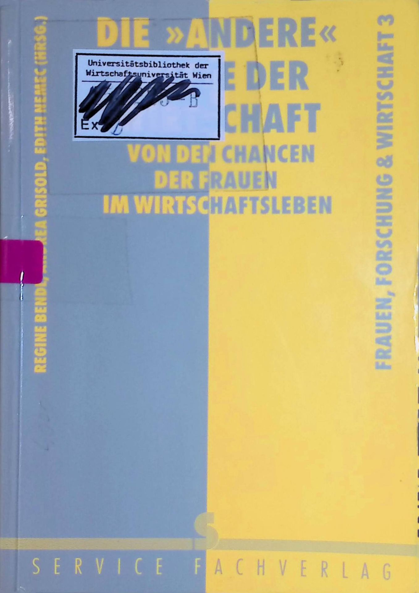 Die andere Hälfte der Wirtschaft: Von den Chancen der Frauen im Wirtschaftsleben