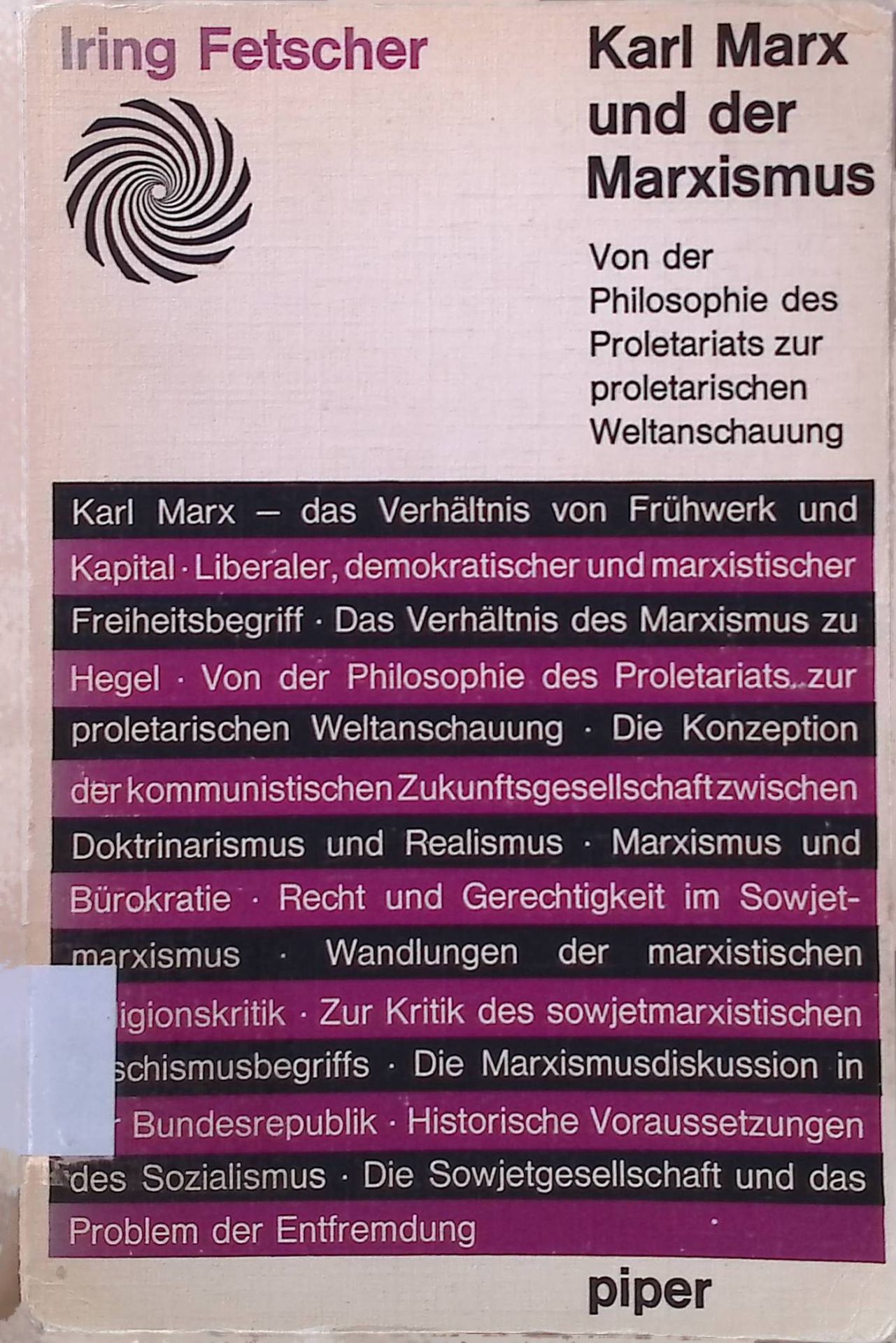 Karl Marx und der Marxismus : von d. Philosophie d. Proletariats z. proletar. Weltanschauung