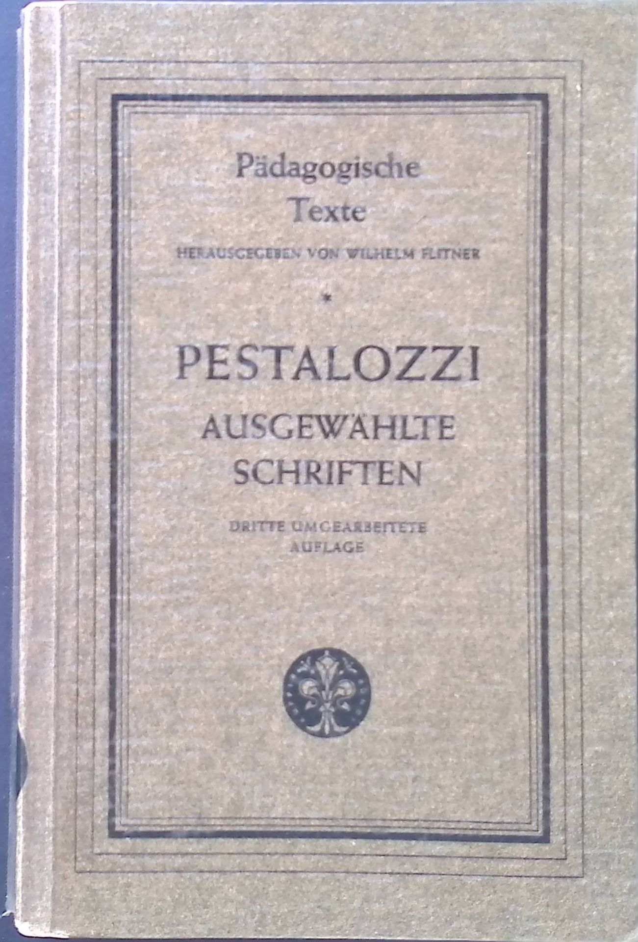 Pestalozzi - ausgewählte Schriften