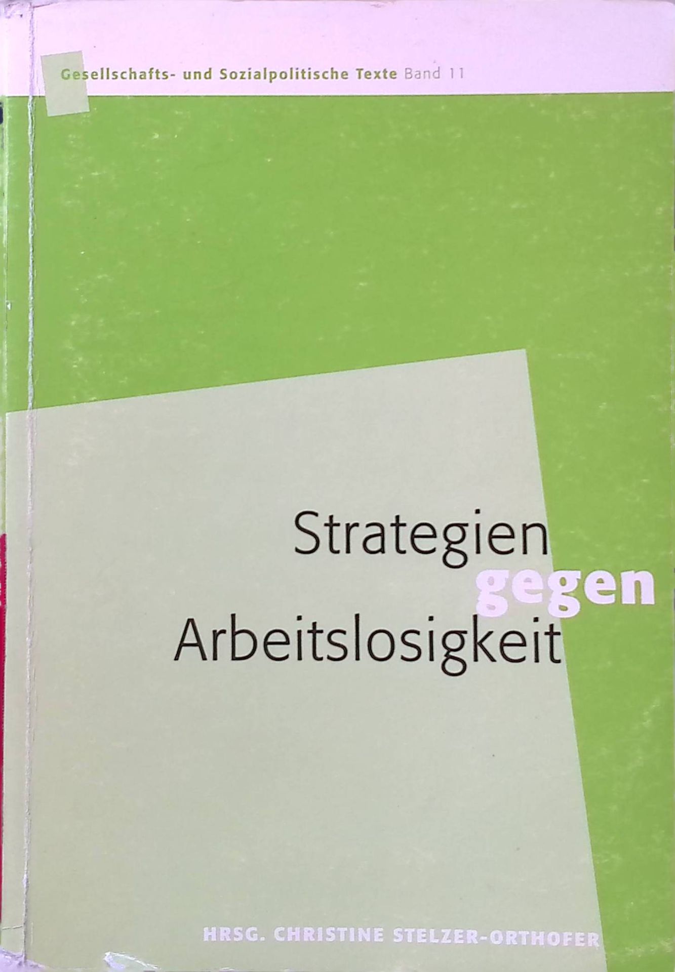 Strategien gegen Arbeitslosigkeit