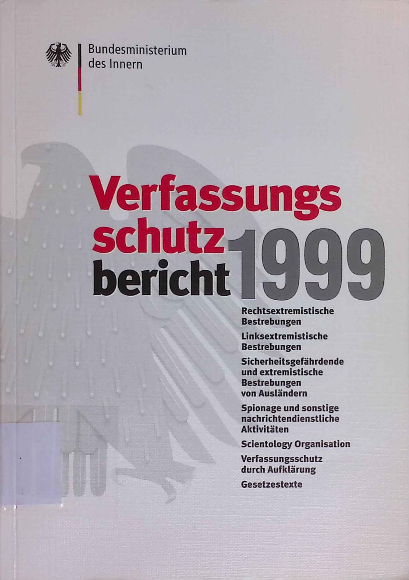 Verfassungsschutzbericht 1999