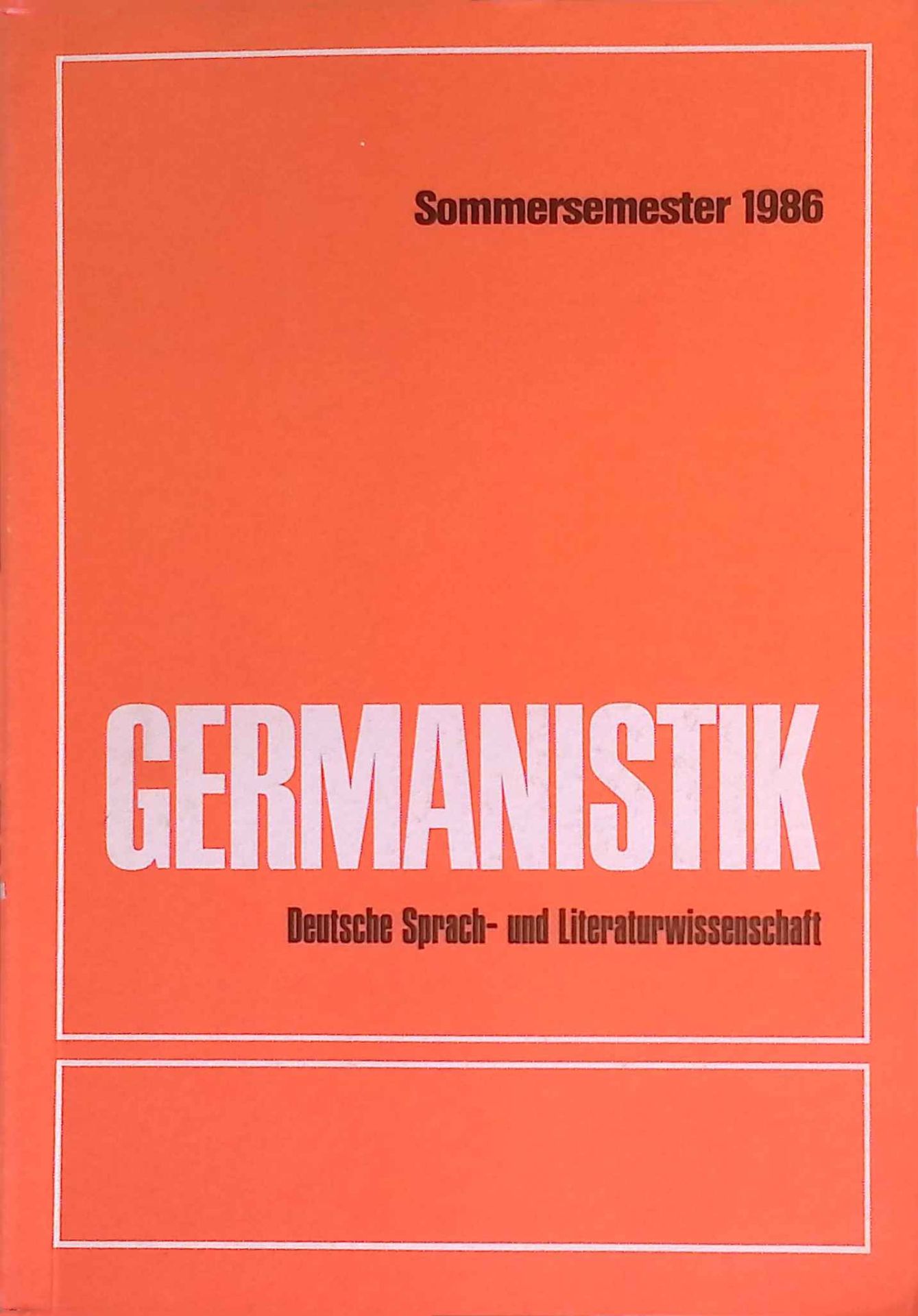 Germanistik. Sommersemester 1986, 27.Jahrgang. Deutsche Sprach- und Literaturwissenschaft