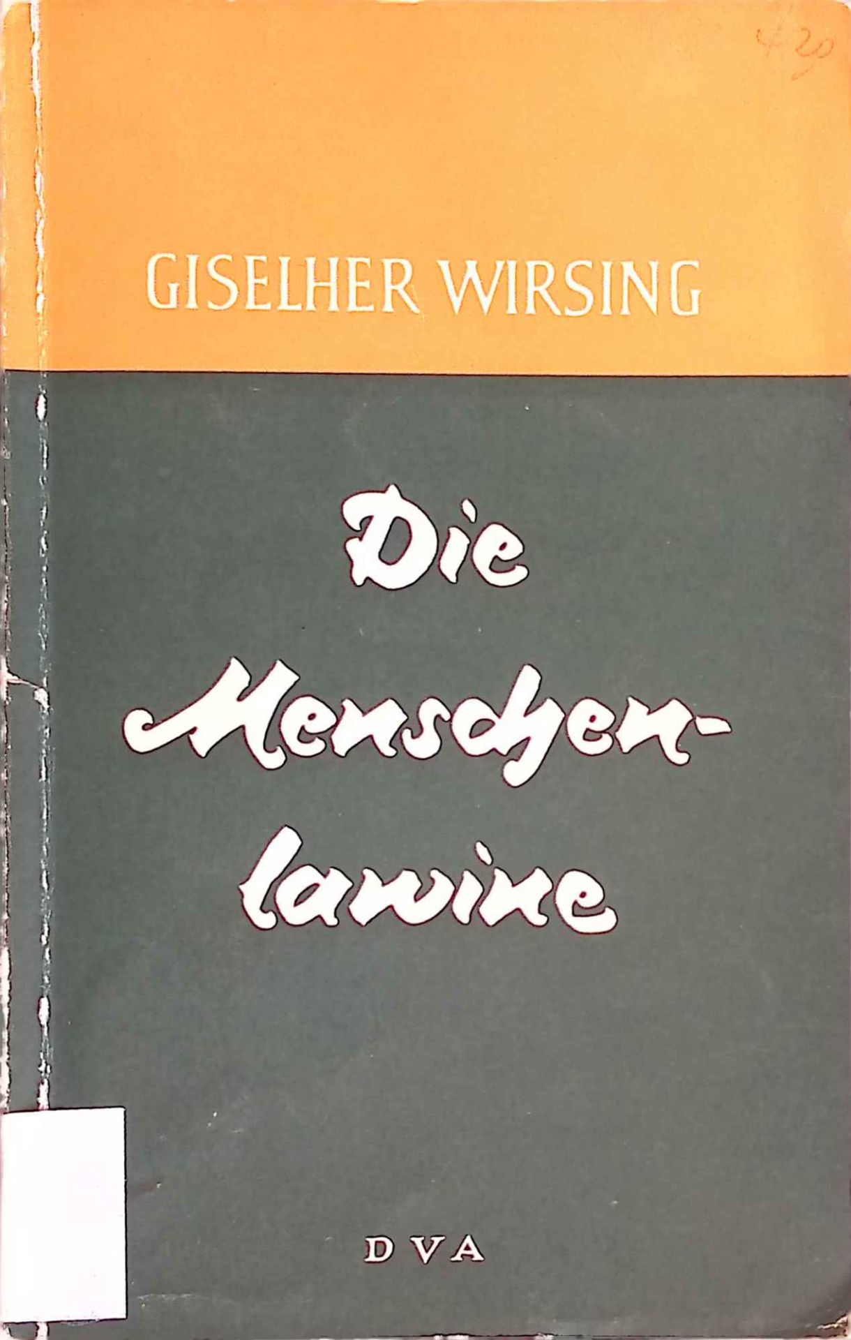 Die Menschenlawine : Der Bevölkerungszuwachs als weltpolitisches Problem