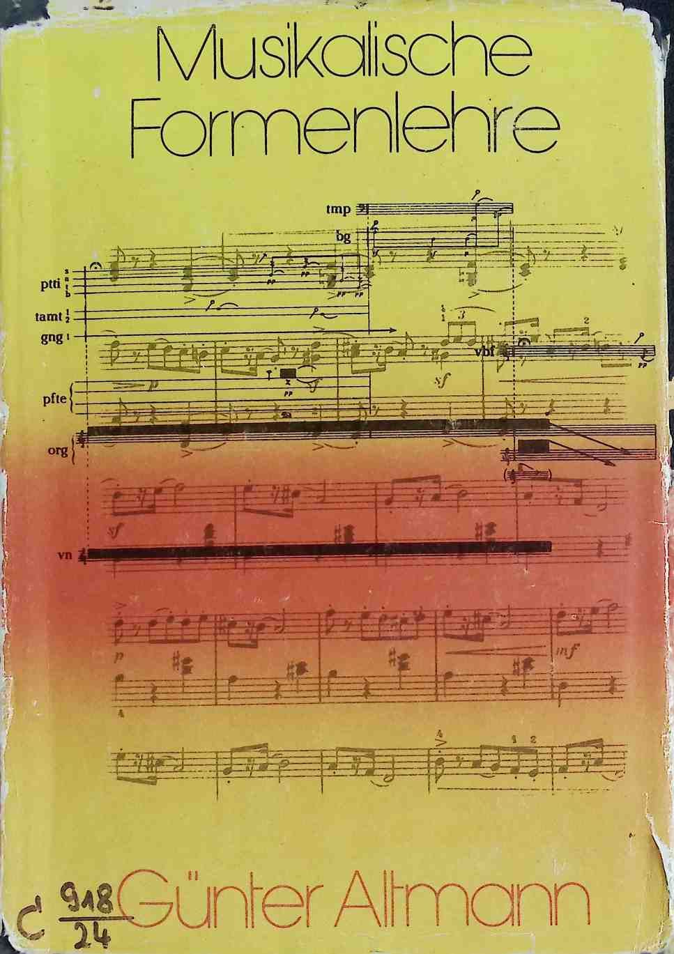 Musikalische Formenlehre. Mit Beispielen und Analysen. Für Musiklehrer, Musikstudierende und musikinteressierte Laien