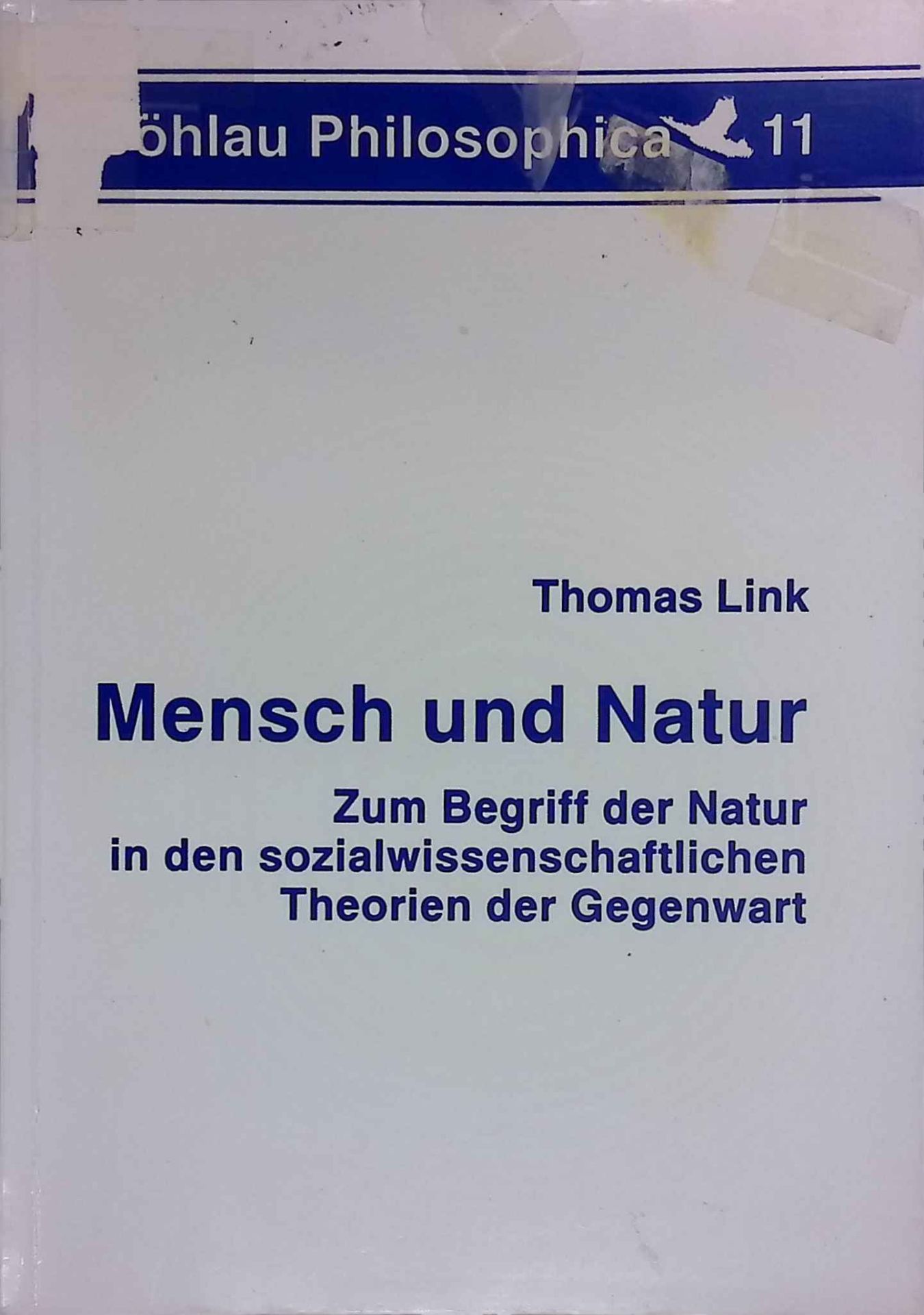 Mensch und Natur : zum Begriff der Natur in den sozialwissenschaftlichen Theorien der Gegenwart