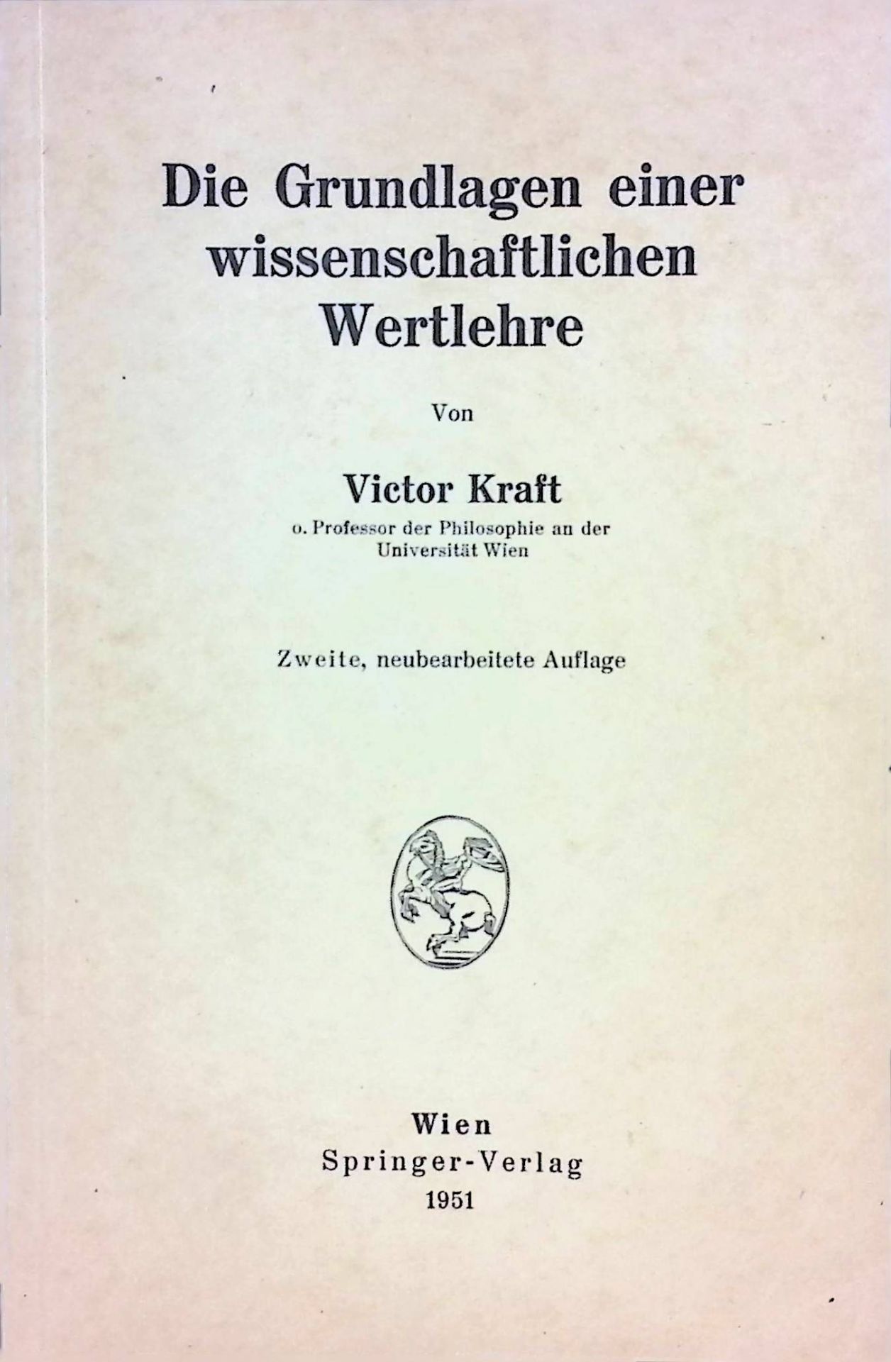 Die Grundlagen einer wissenschaftlichen Wertlehre