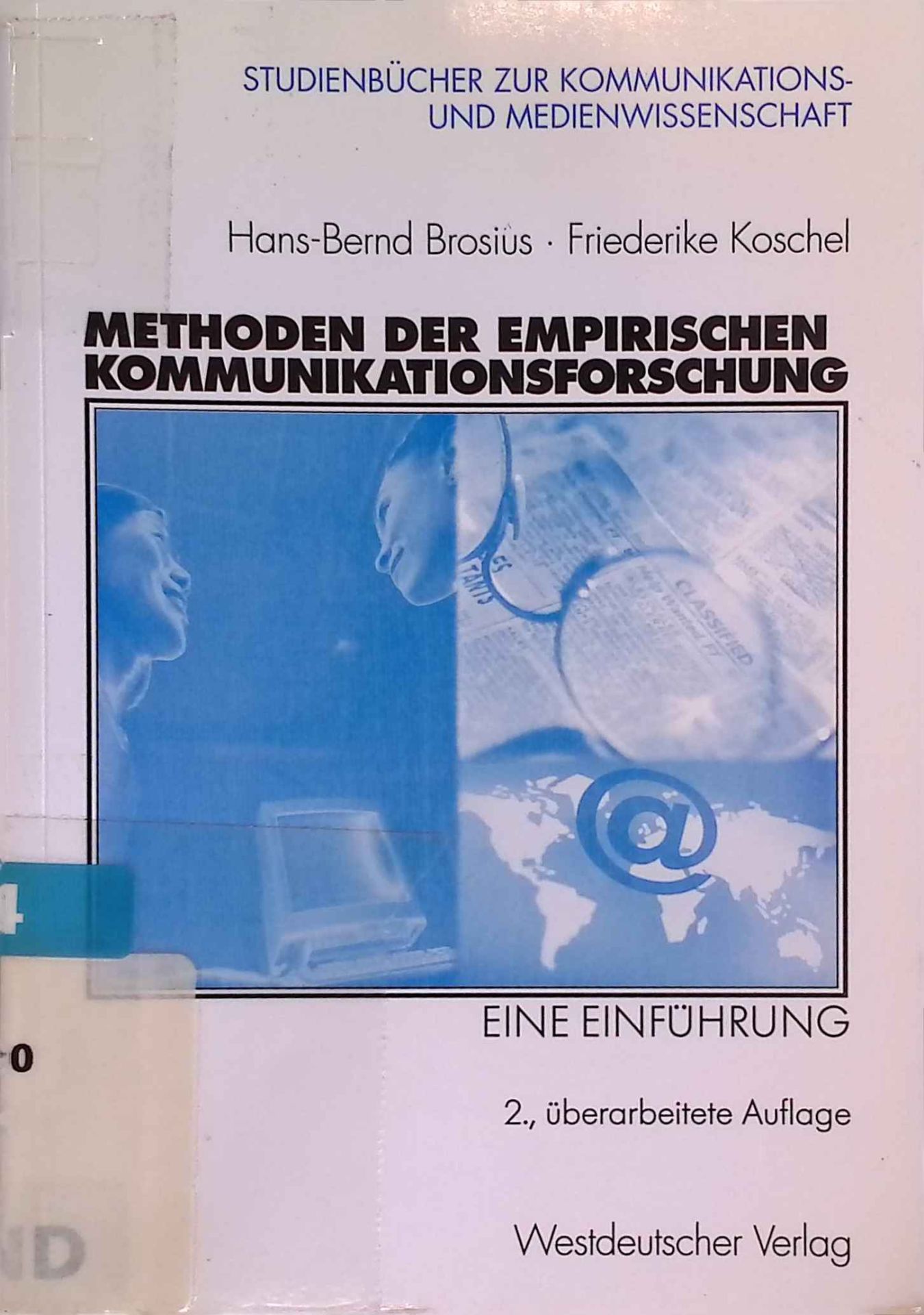 Methoden der empirischen Kommunikationsforschung : eine Einführung