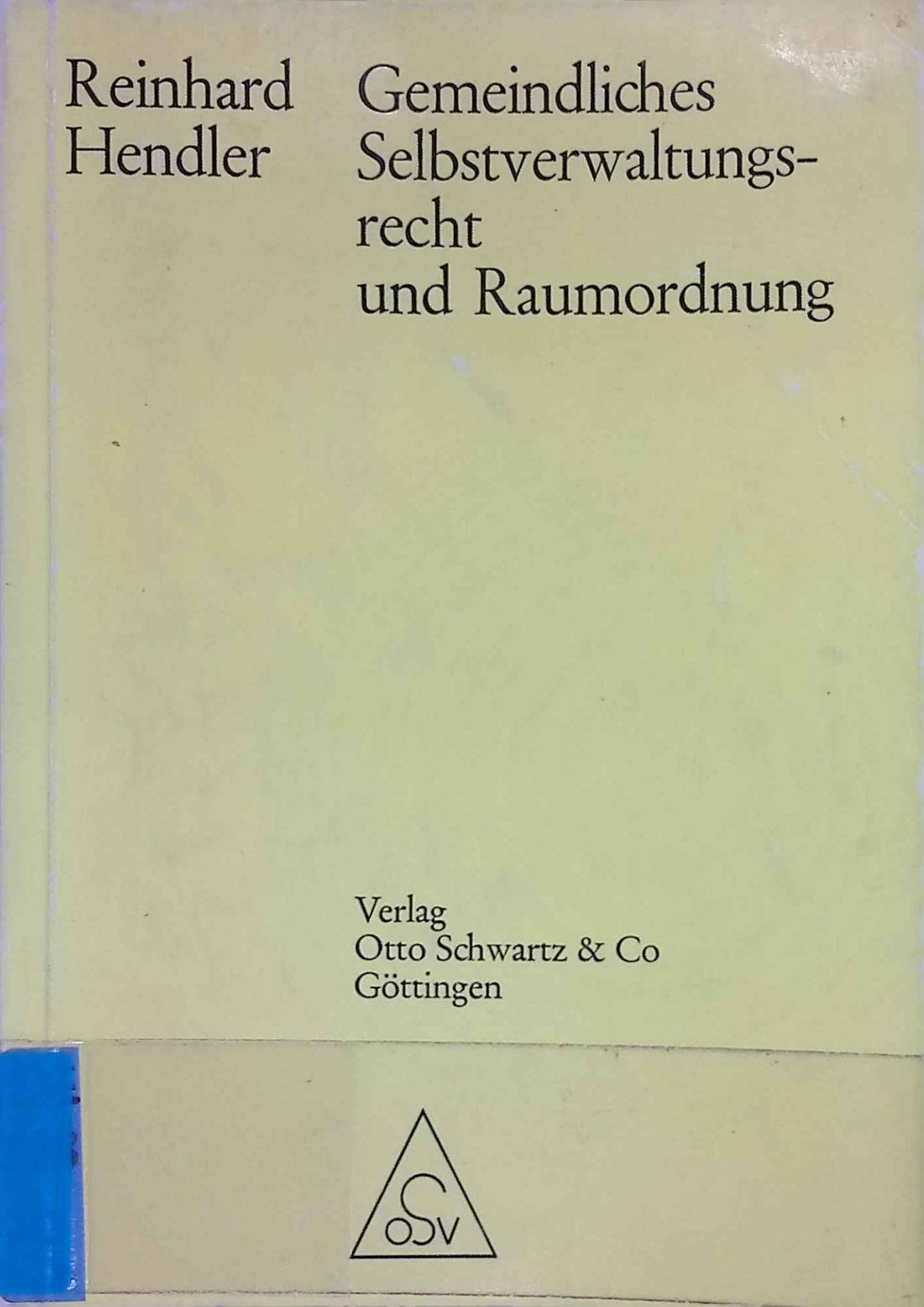 Gemeindliches Selbstverwaltungsrecht und Raumordnung