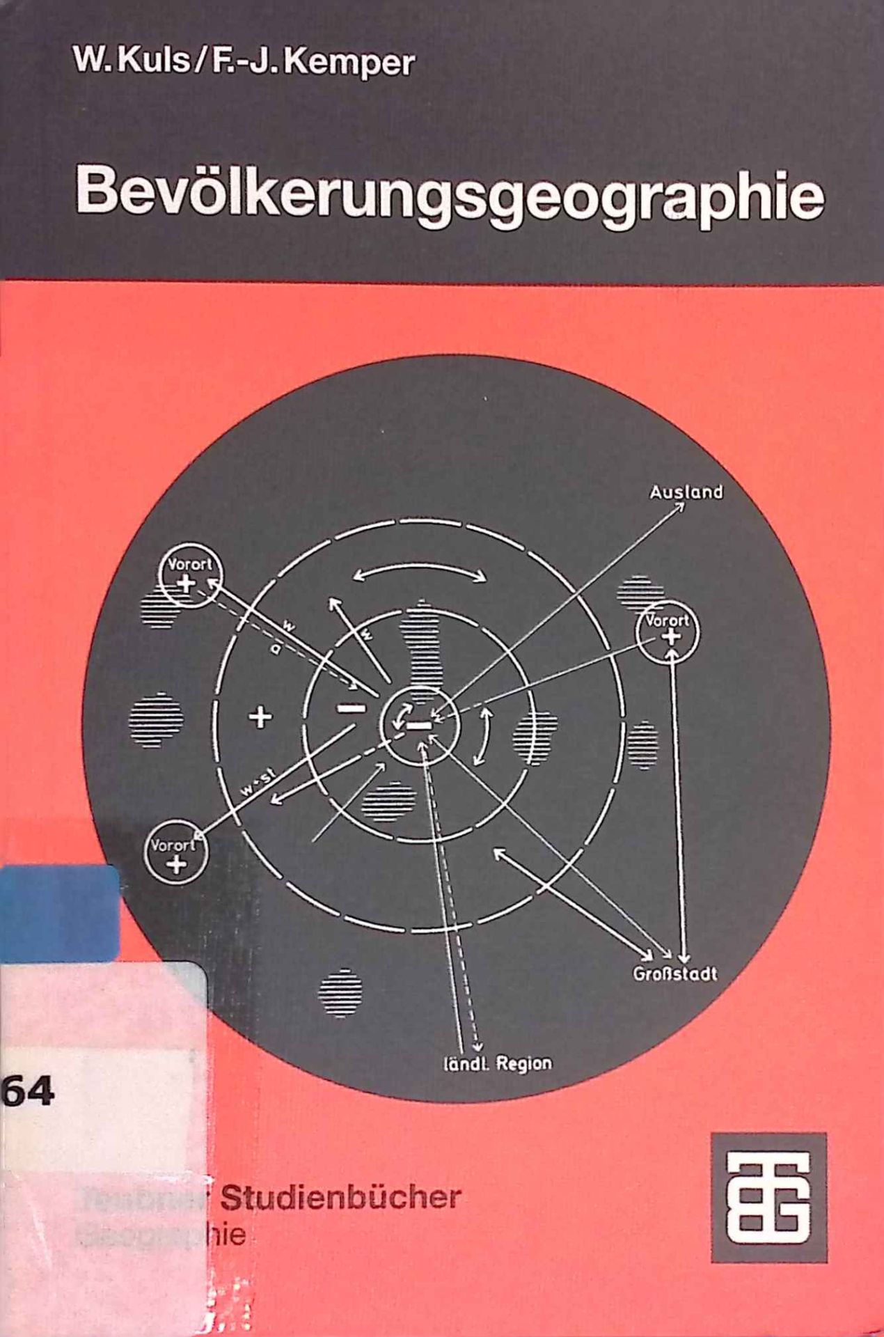 Bevölkerungsgeographie : eine Einführung - mit 33 Tabellen