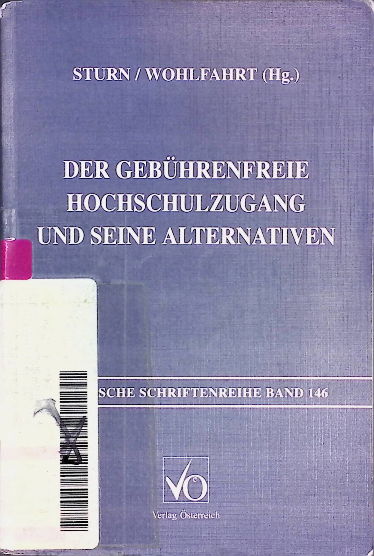 Der gebührenfreie Hochschulzugang und seine Alternativen