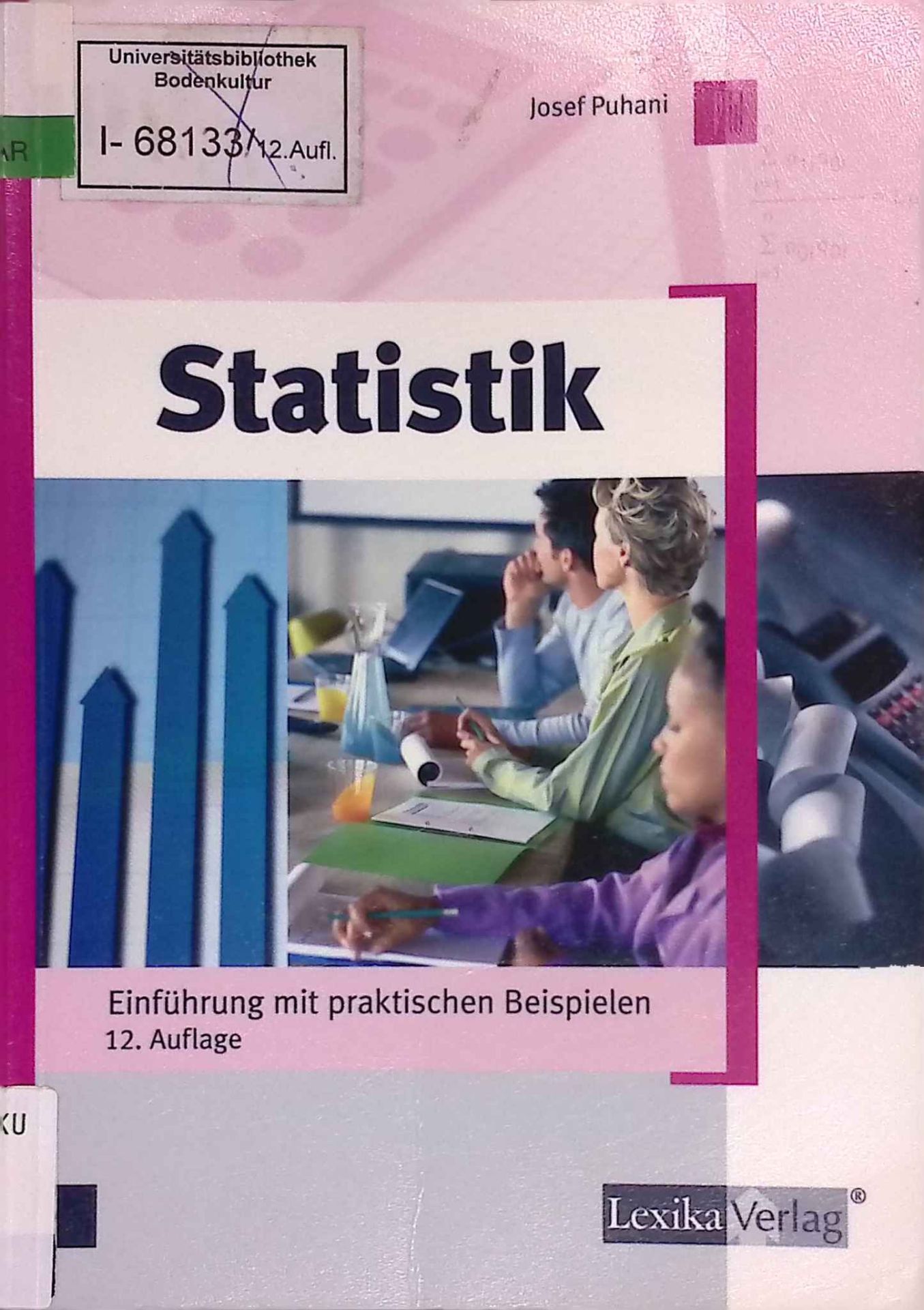 Statistik : Einführung mit praktischen Beispielen