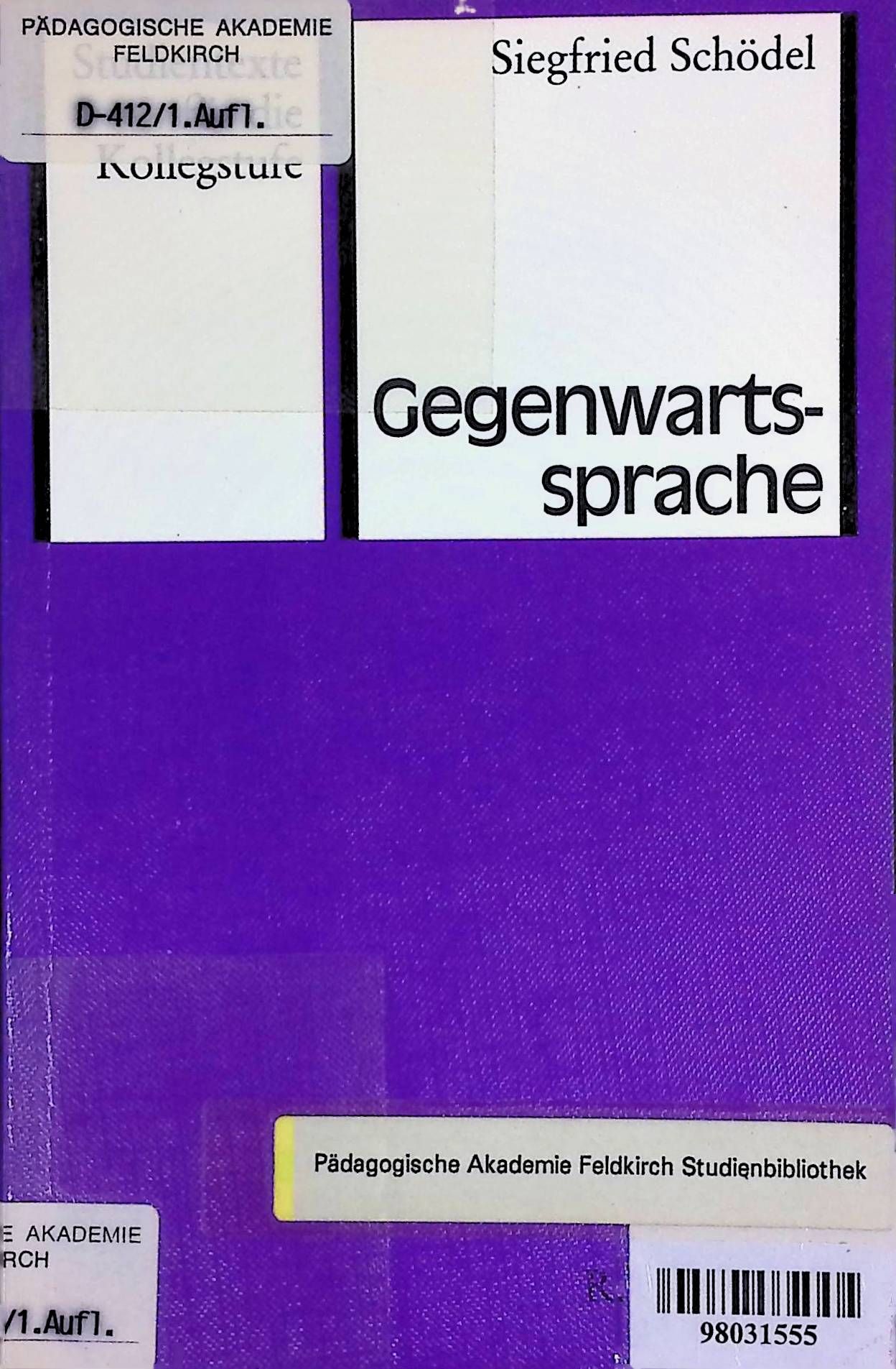 Gegenwartssprache. Texte zur Diskussion