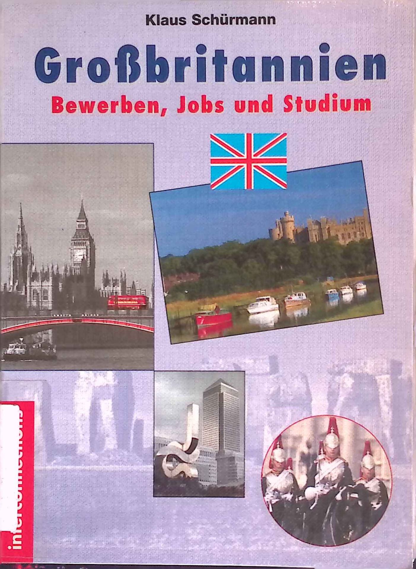 Großbritannien : bewerben, Jobs und Studium