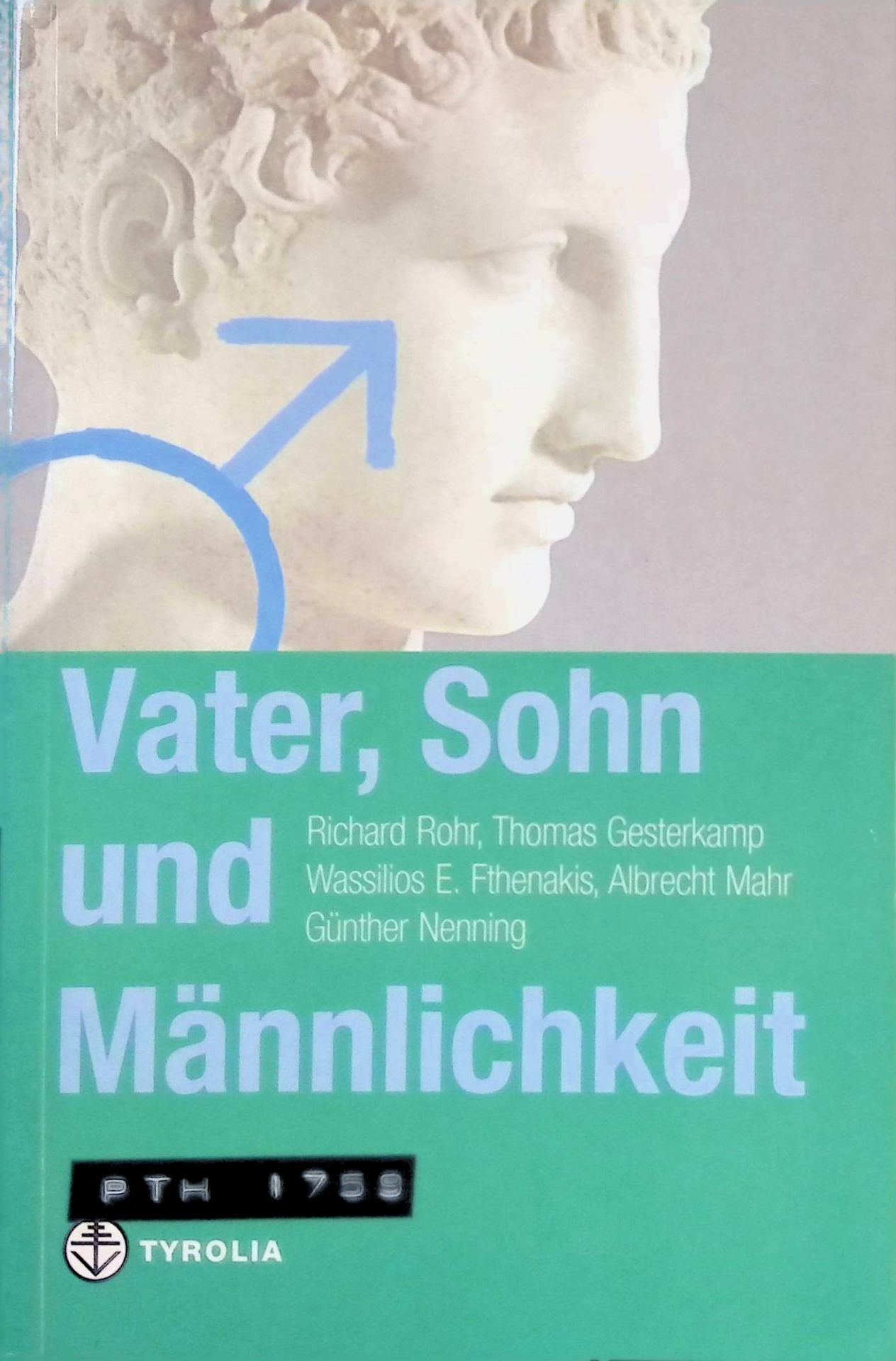 Vater, Sohn und Männlichkeit