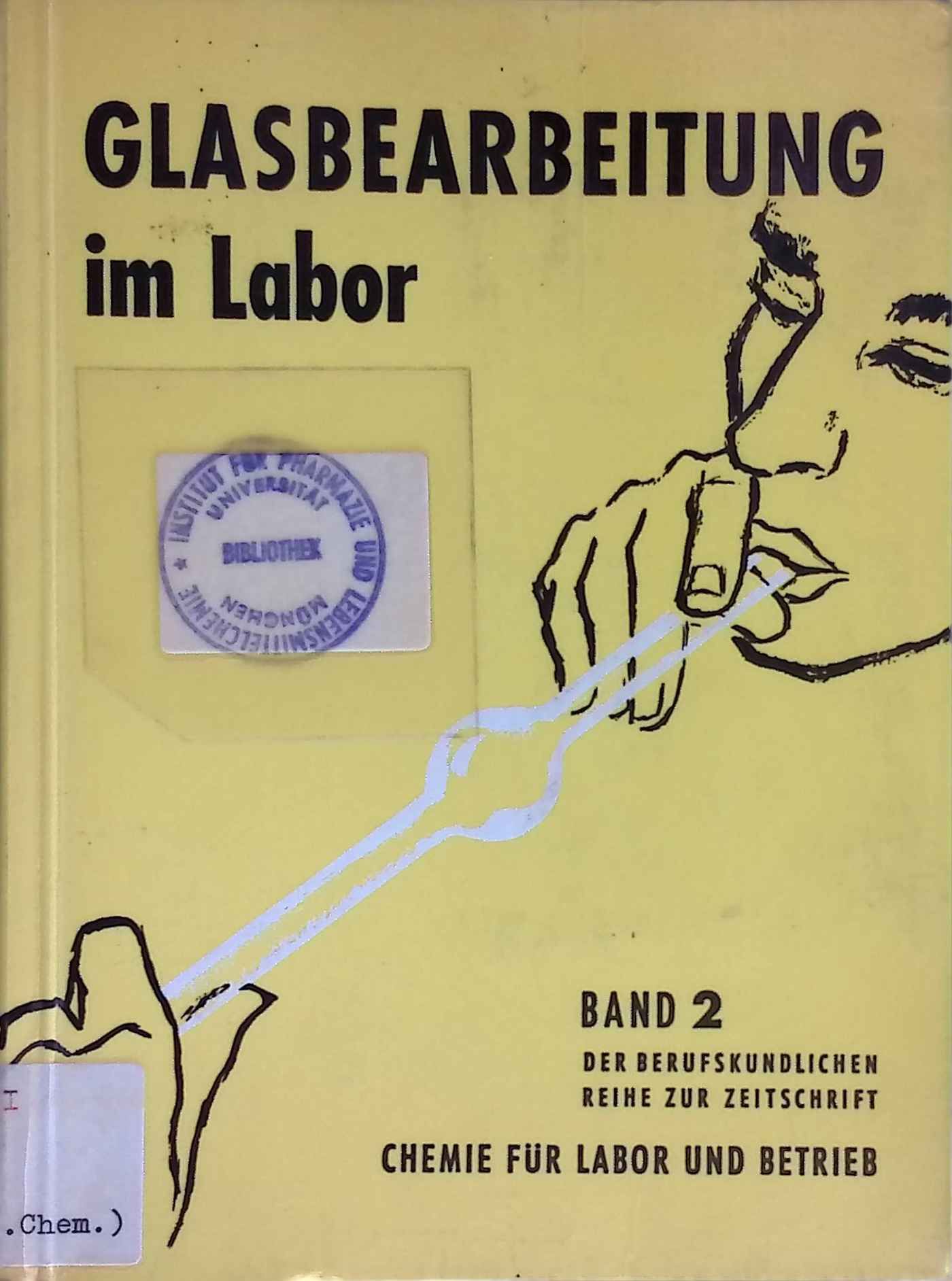 Glasbearbeitung im Labor