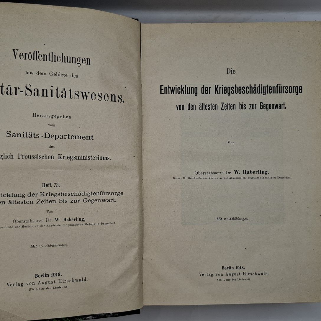 Die Entwicklung der Kriegsbeschädigtenfürsorge von den ältesten Zeiten bis zur Gegenwart